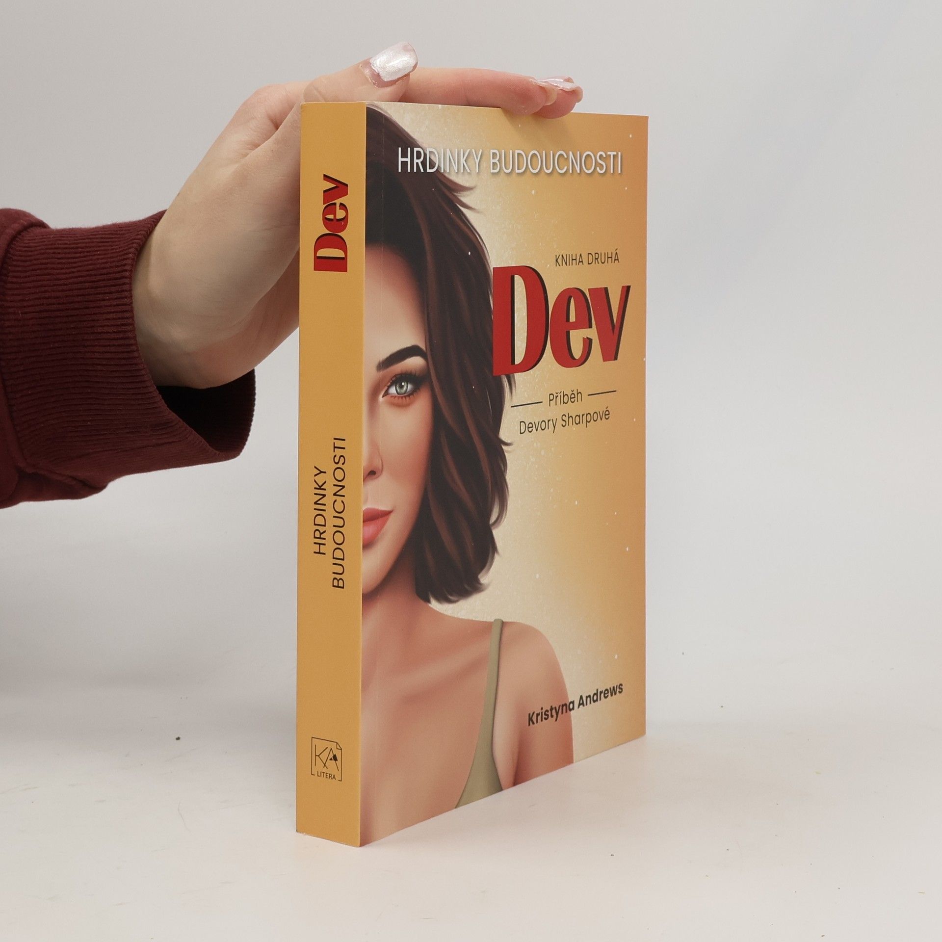 Kristyna Andrews Hrdinky Budoucnosti 2 Dev - Příběh Devory Sharpové