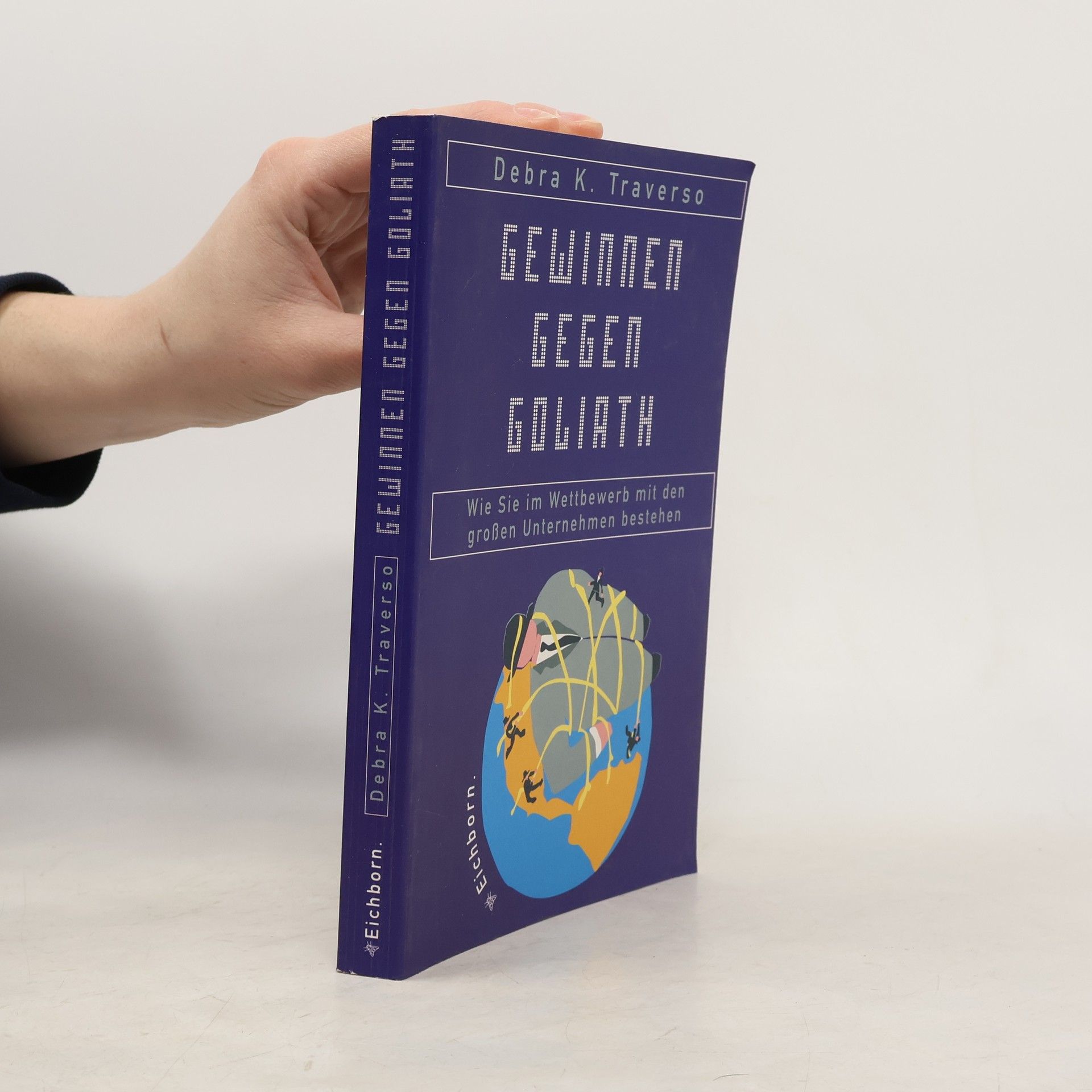 Debra K. Traverso Gewinnen gegen Goliath