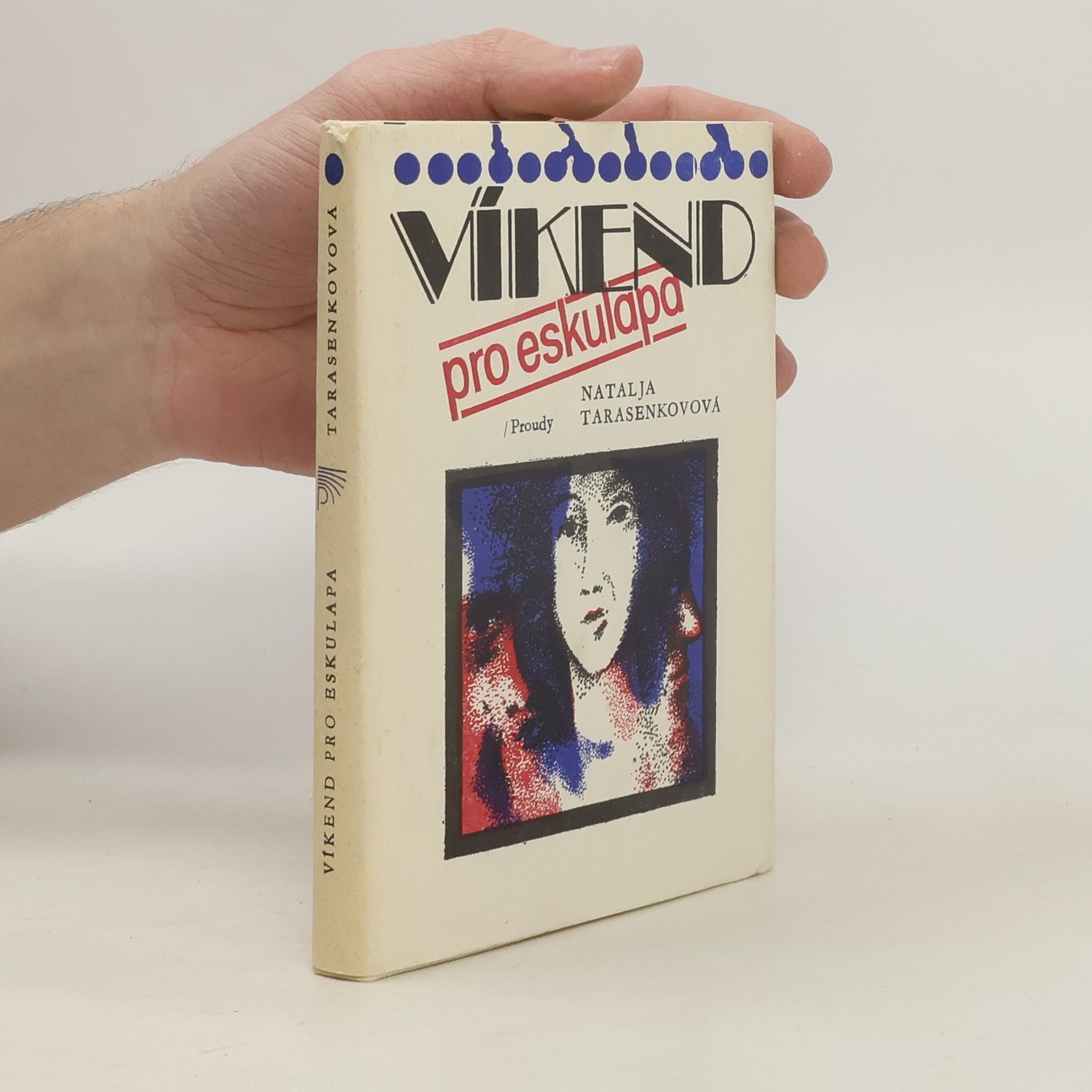 Natalja Nikolajevna Tarasenkovová Víkend pro eskulapa