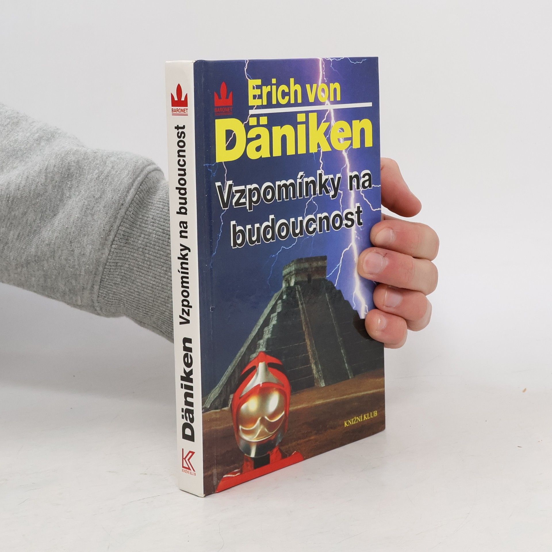 Erich von Däniken Vzpomínky na budoucnost