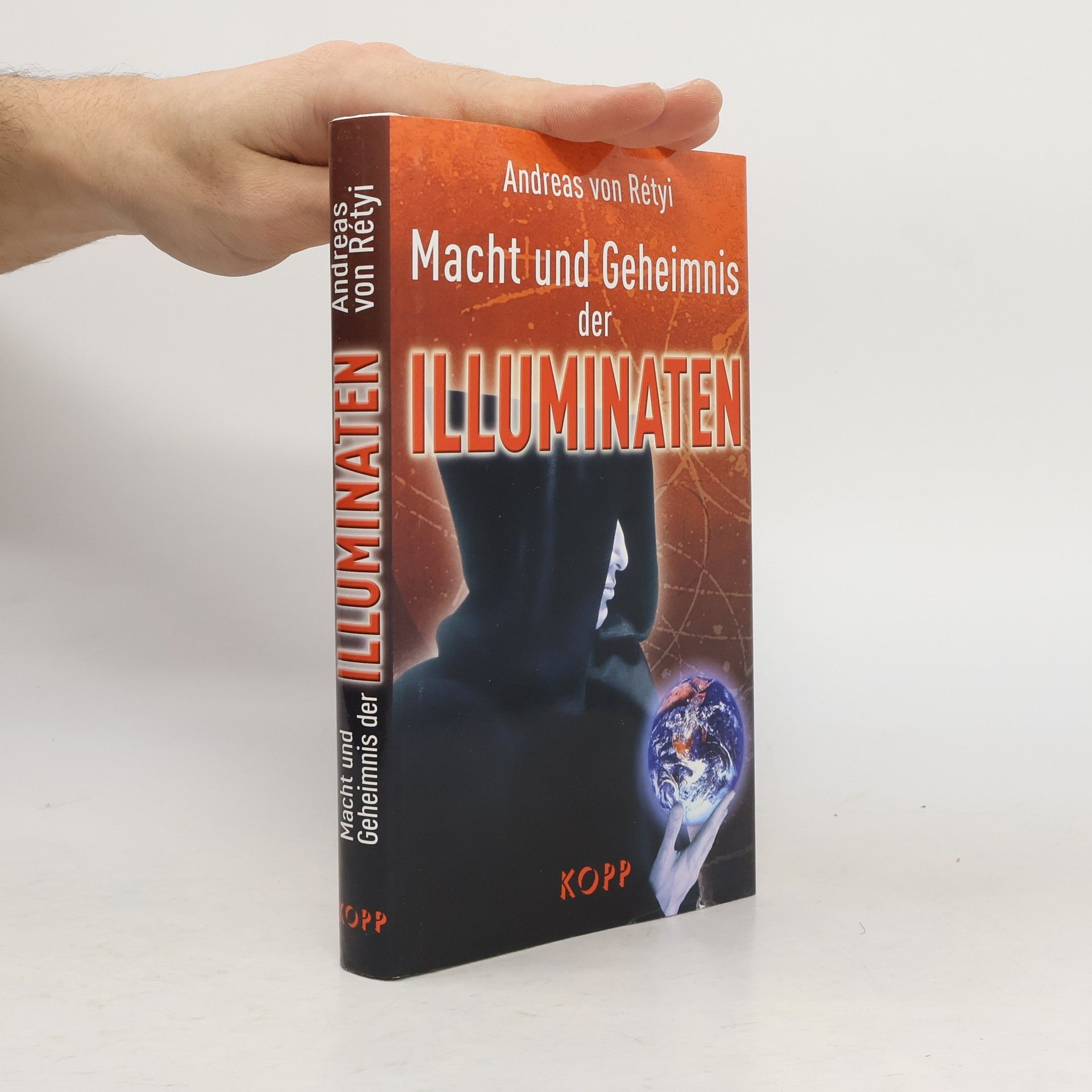 Andreas von Rétyi Macht und Geheimnis der Illuminaten