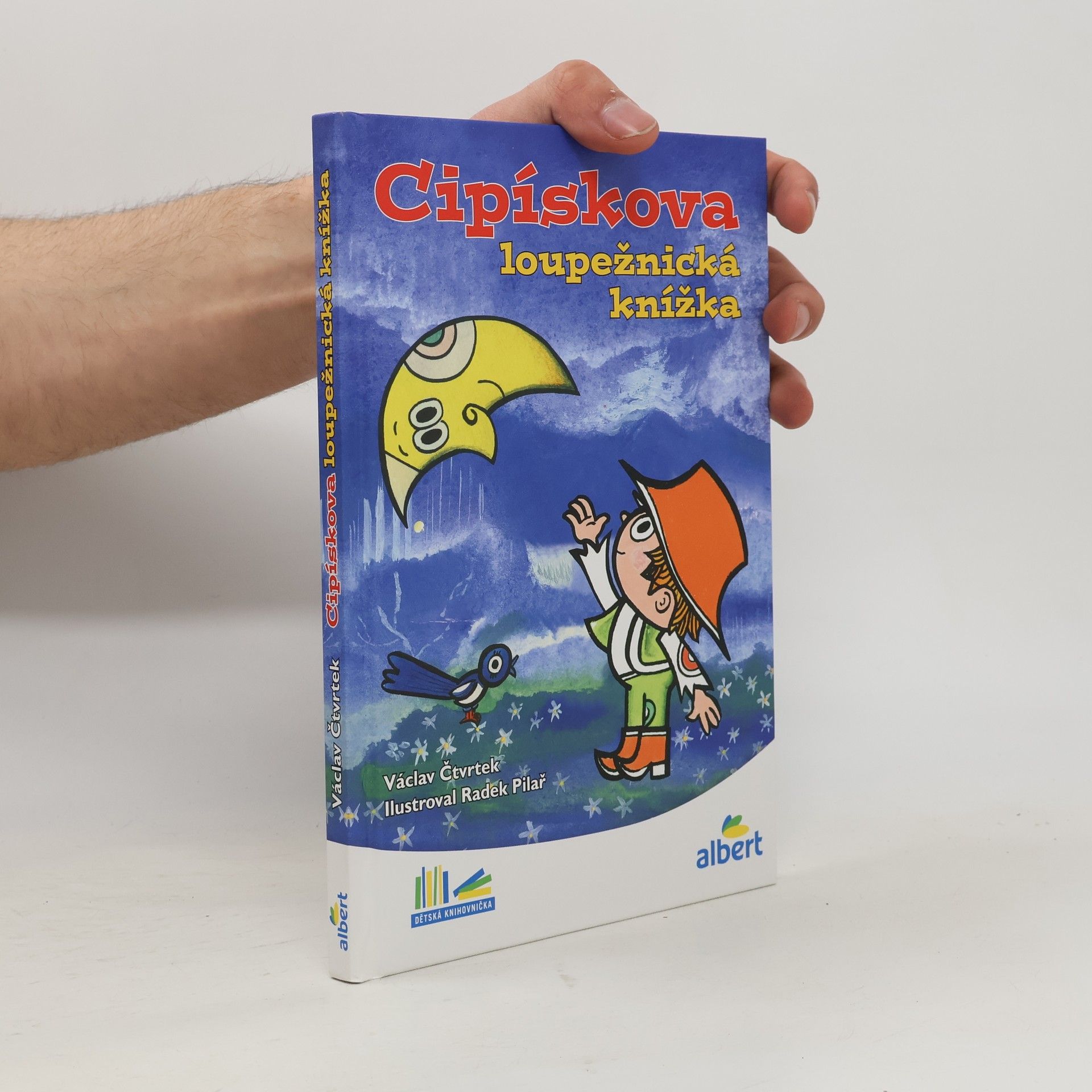 Václav Čtvrtek Cipískova loupežnická knížka