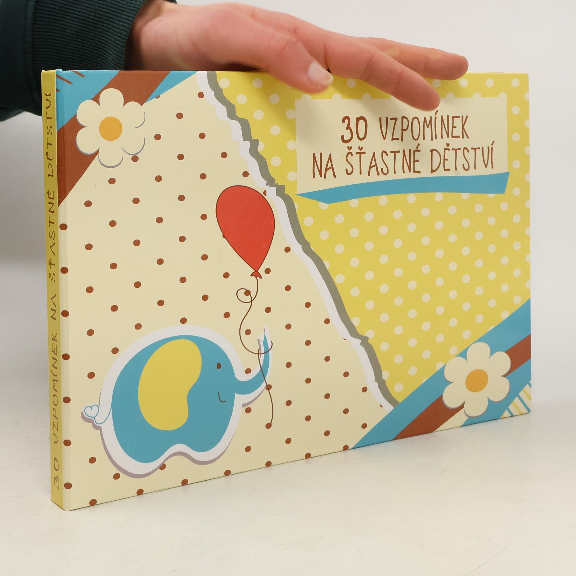 30 vzpomínek na šťastné dětsví