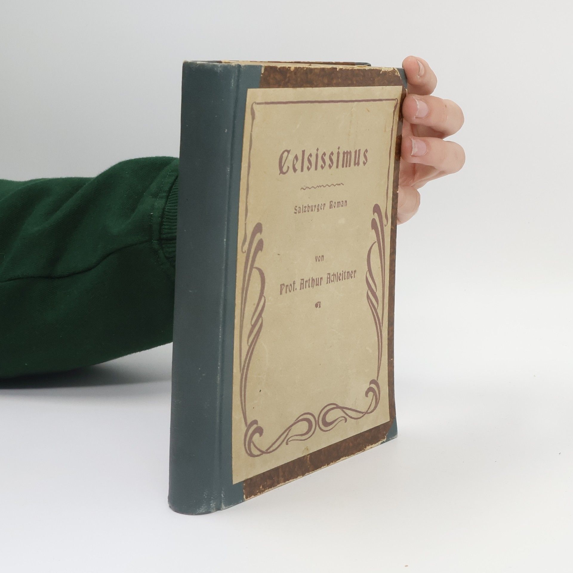 Arthur Achleitner Celsissimus