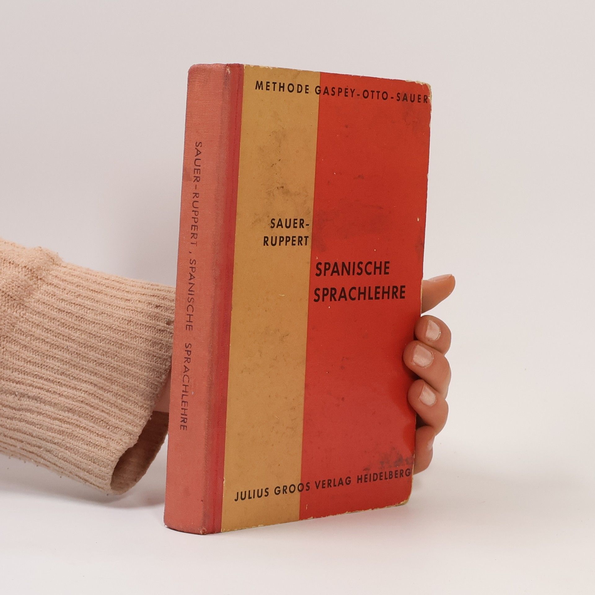 Autorenkollektiv Gaspey-Otto-Sauer Sprachlehrmethode. Spanische Sprachlehre