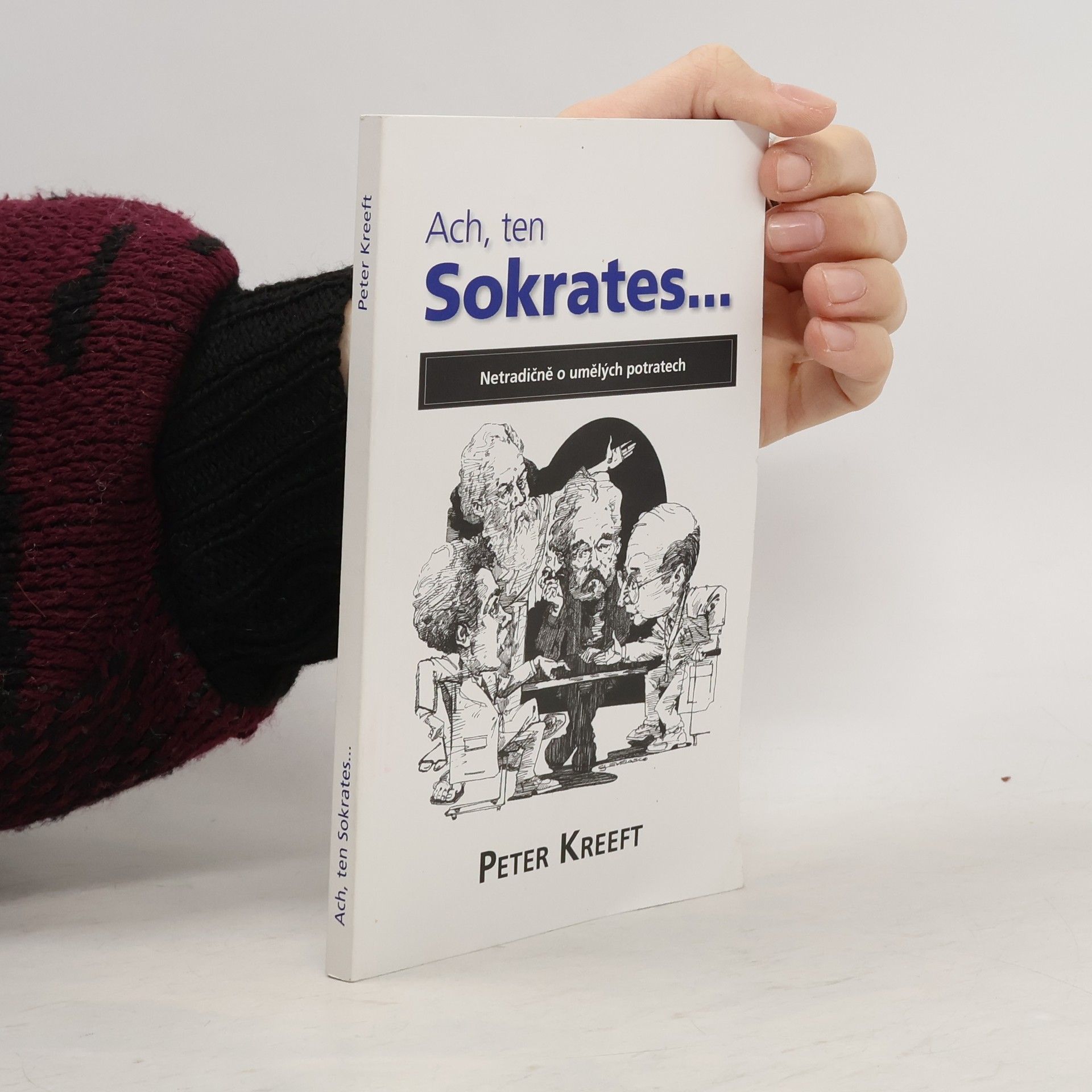 Peter Kreeft Ach, ten Sokrates...