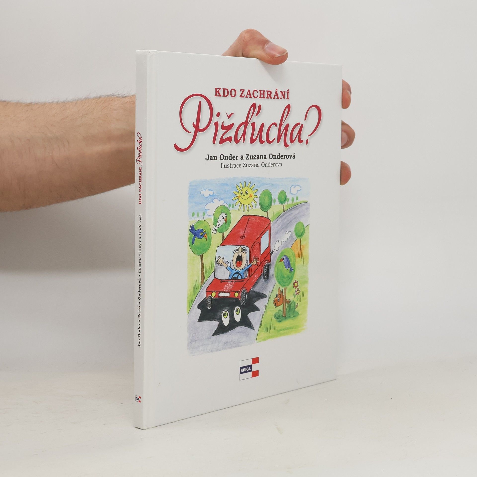 Jan Onder Kdo zachrání Pižďucha?