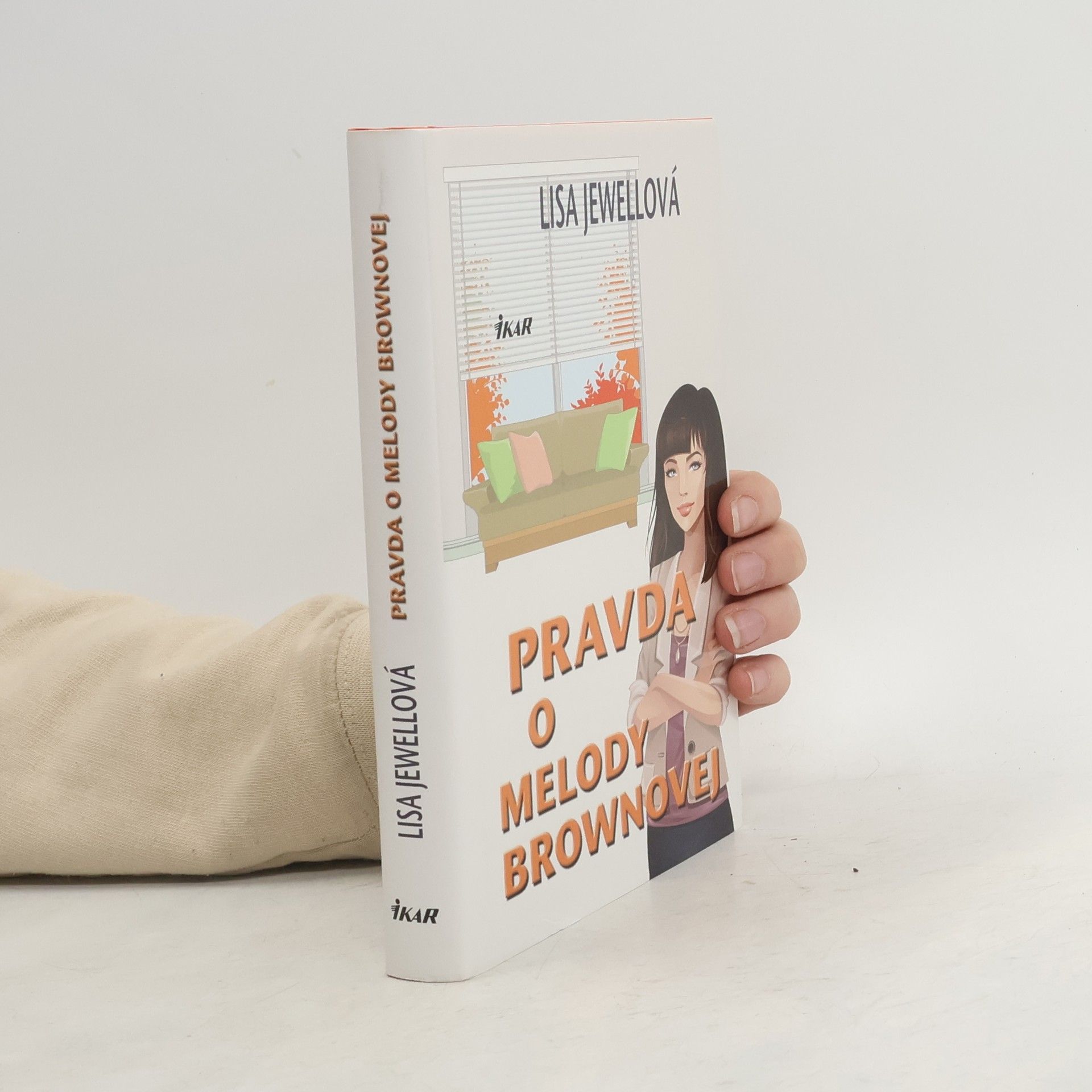 Lisa Jewell Pravda o Melody Brownovej