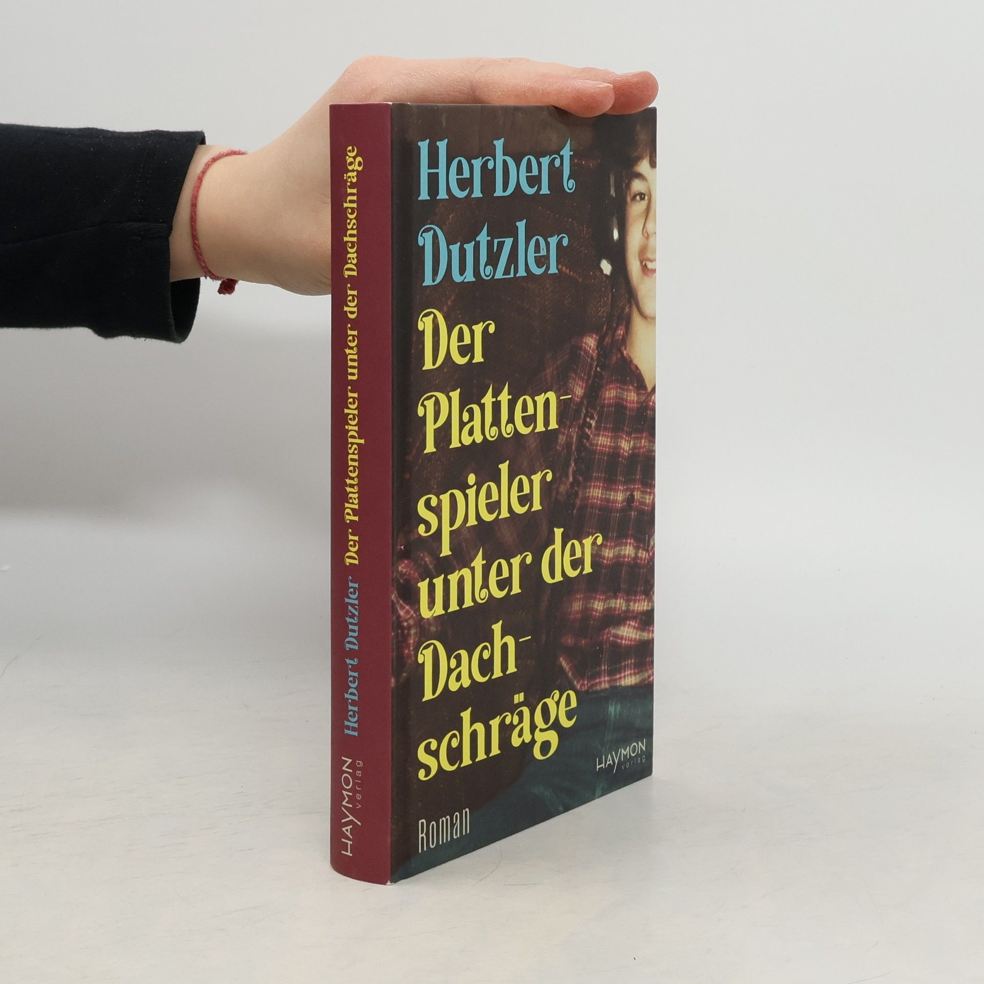 Herbert Dutzler Der Plattenspieler unter der Dachschräge