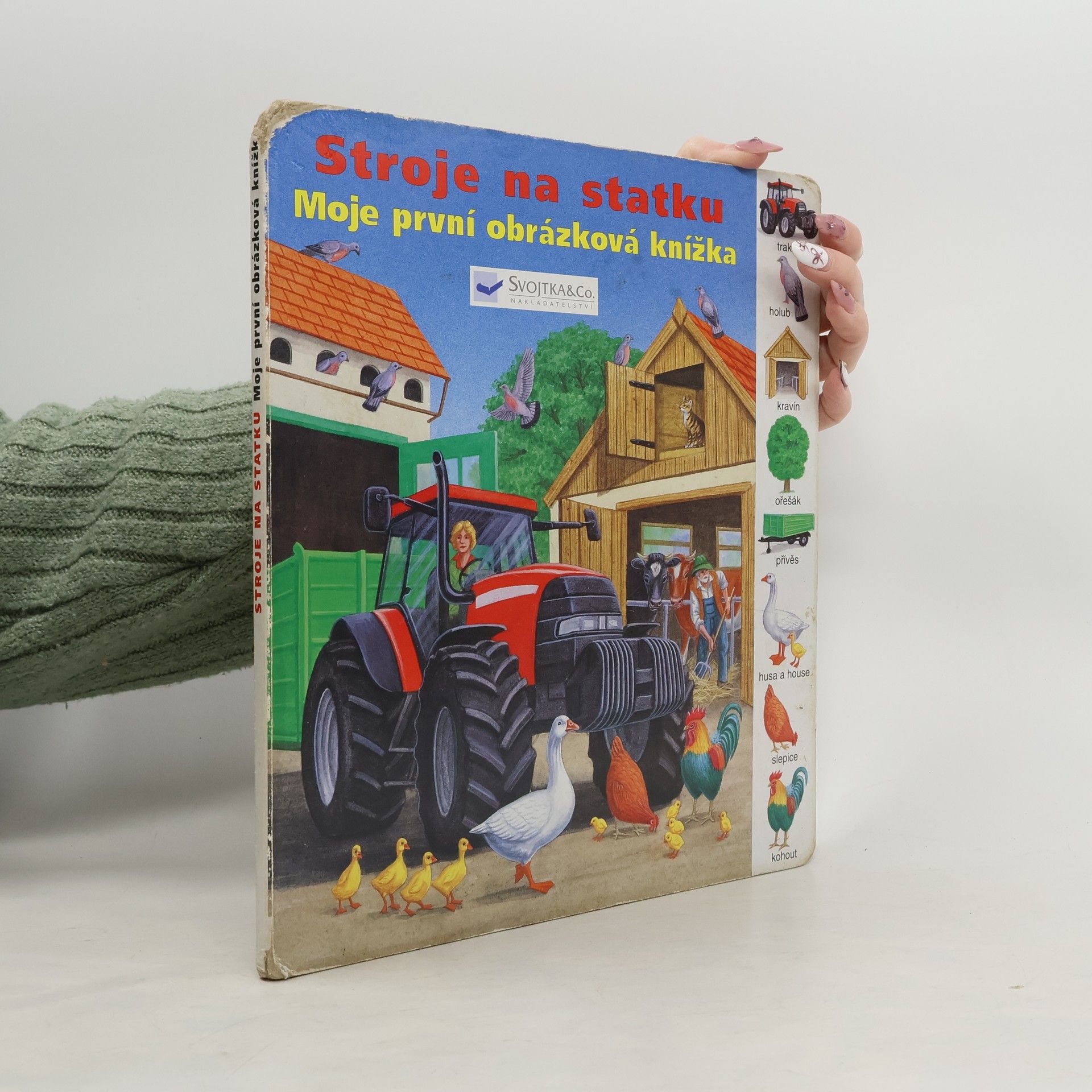 Jiří Dvořák Stroje na statku: Moje první obrázková knížka
