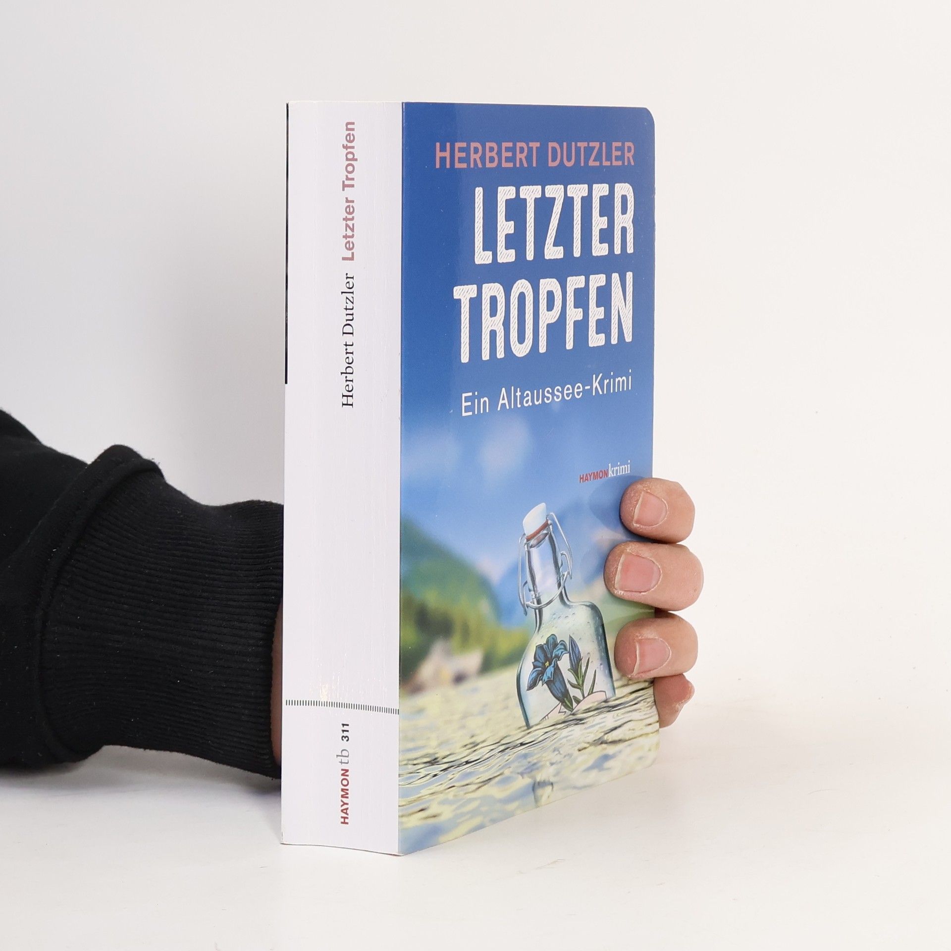 Herbert Dutzler Letzter Tropfen