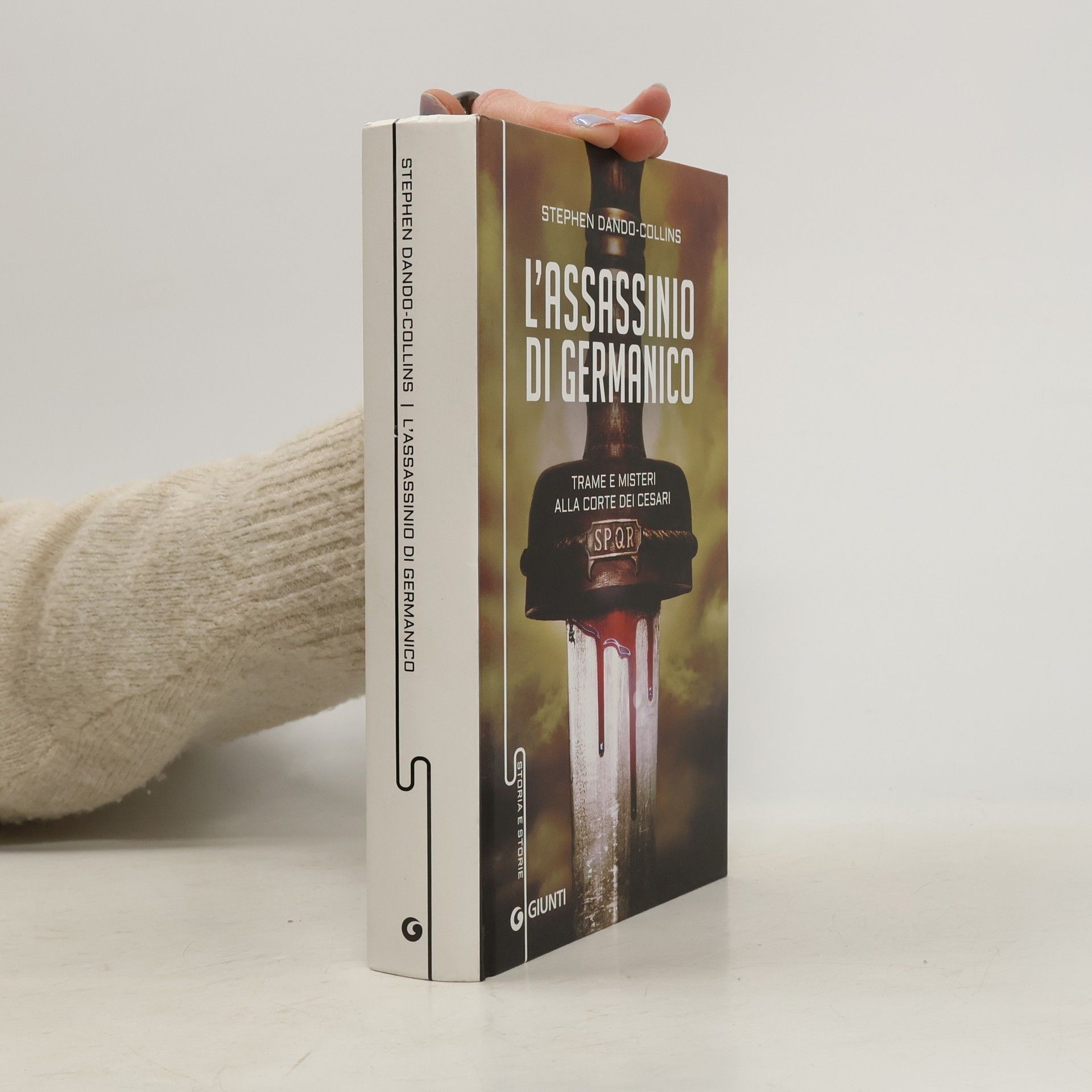 Storia e Storie: L'assassinio di Germanico. Trame e misteri alla corte dei Cesari