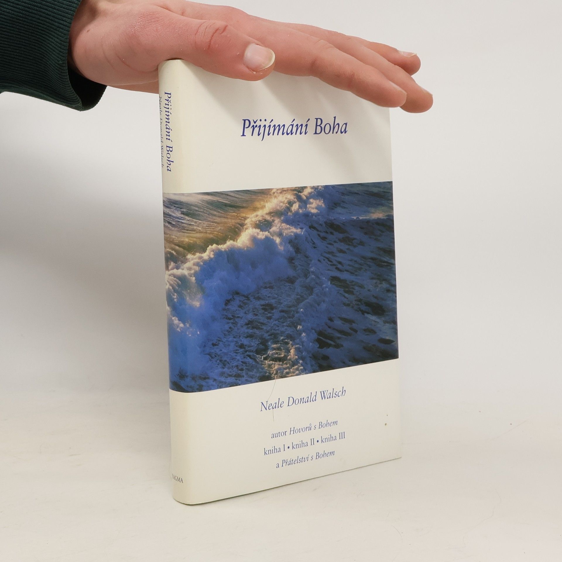 Neale Donald Walsch Přijímání Boha