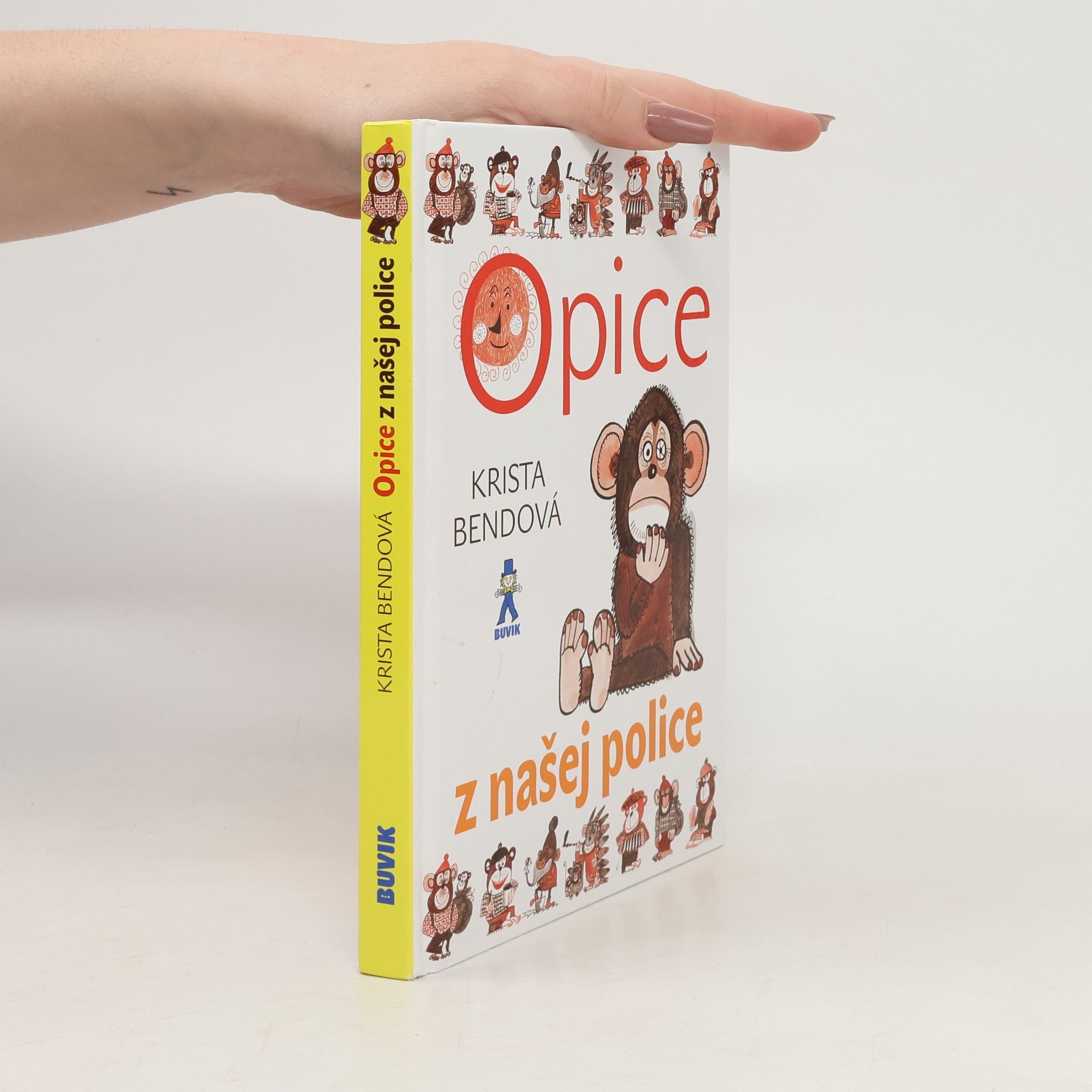 Krista Bendová Opice z našej police