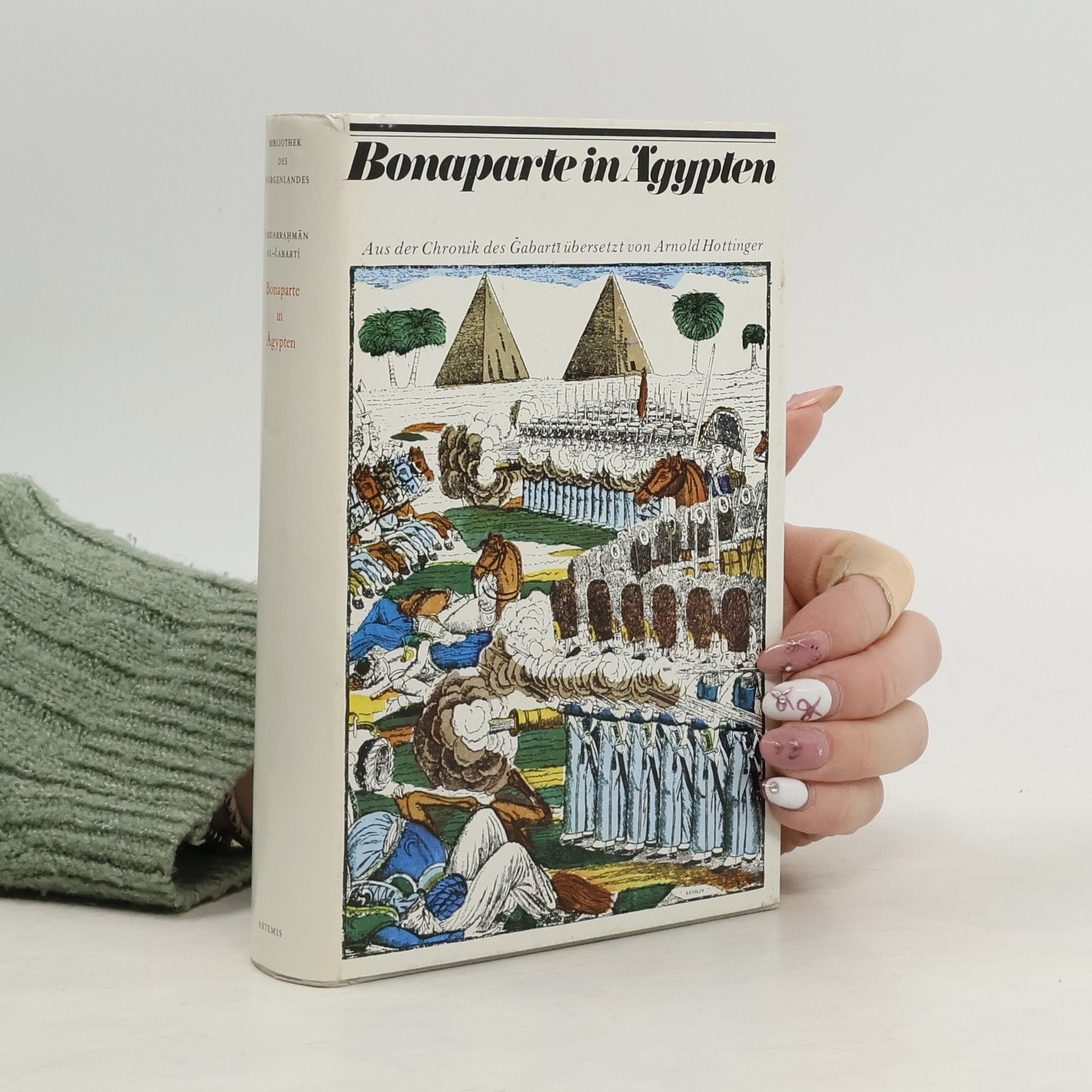 Abd al-Rahman ibn Hasan al-Jabarti Die Bibliothek des Morgenlandes: Bonaparte in Ägypten