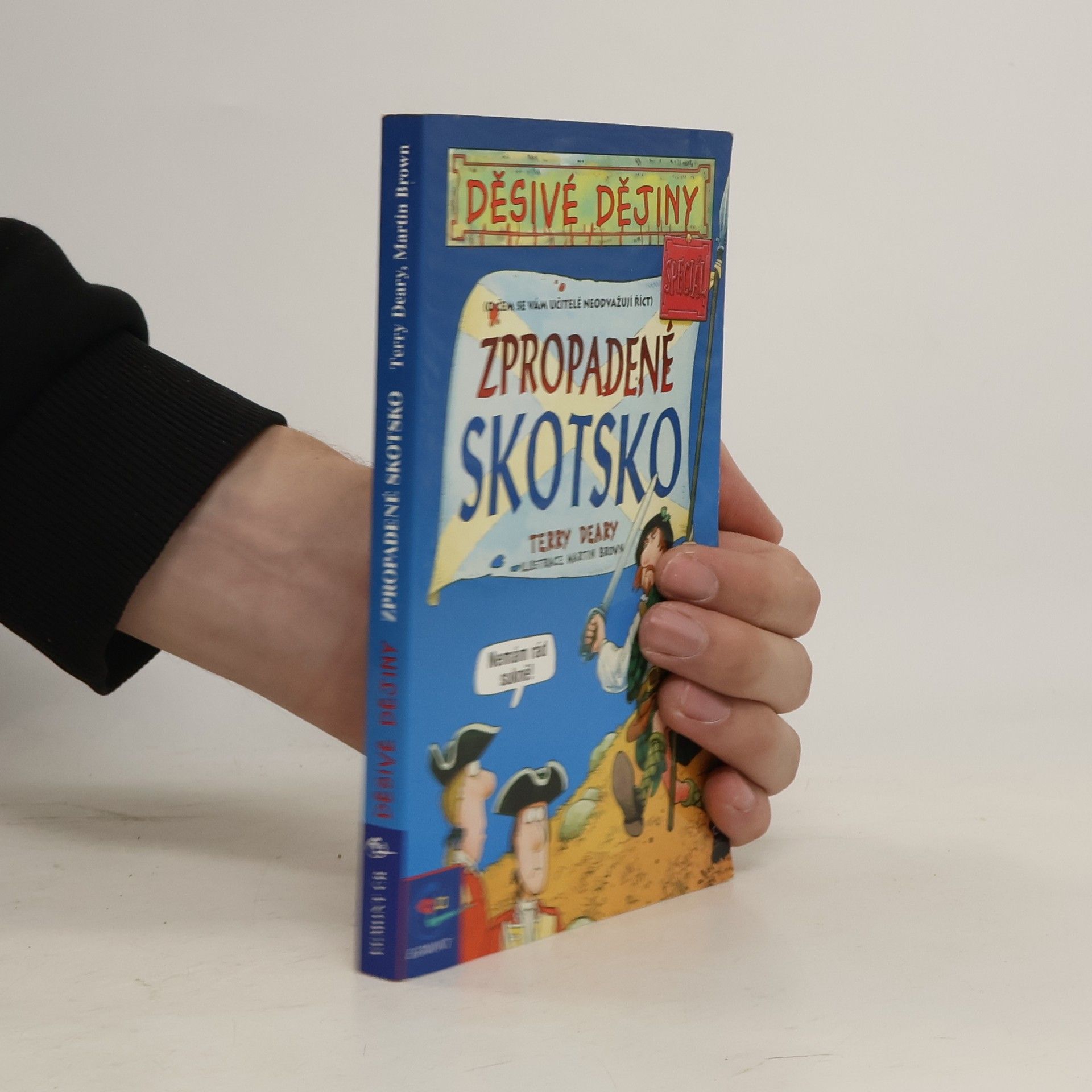 Terry Deary Zpropadené Skotsko