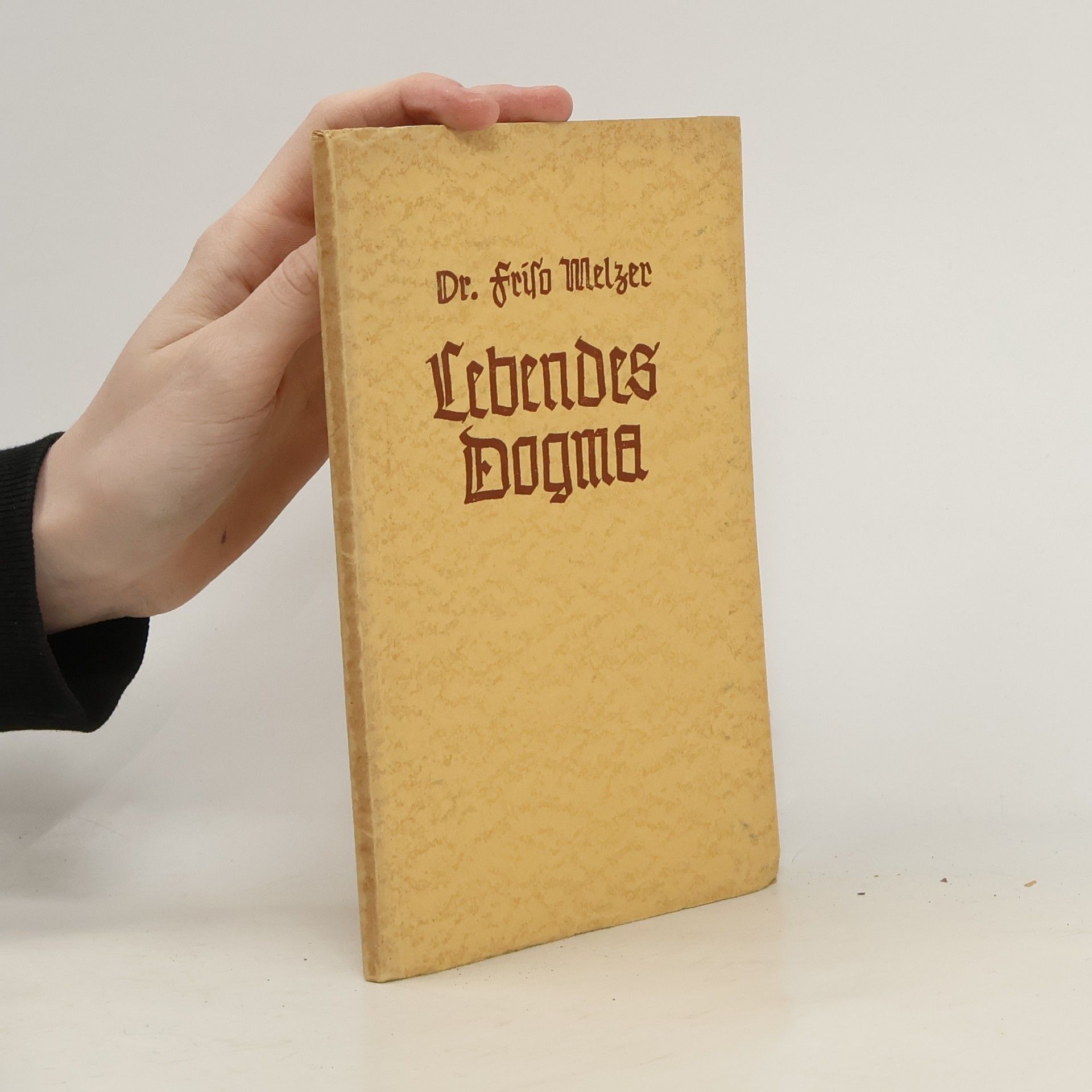 Friso Melzer Lebendes Dogma