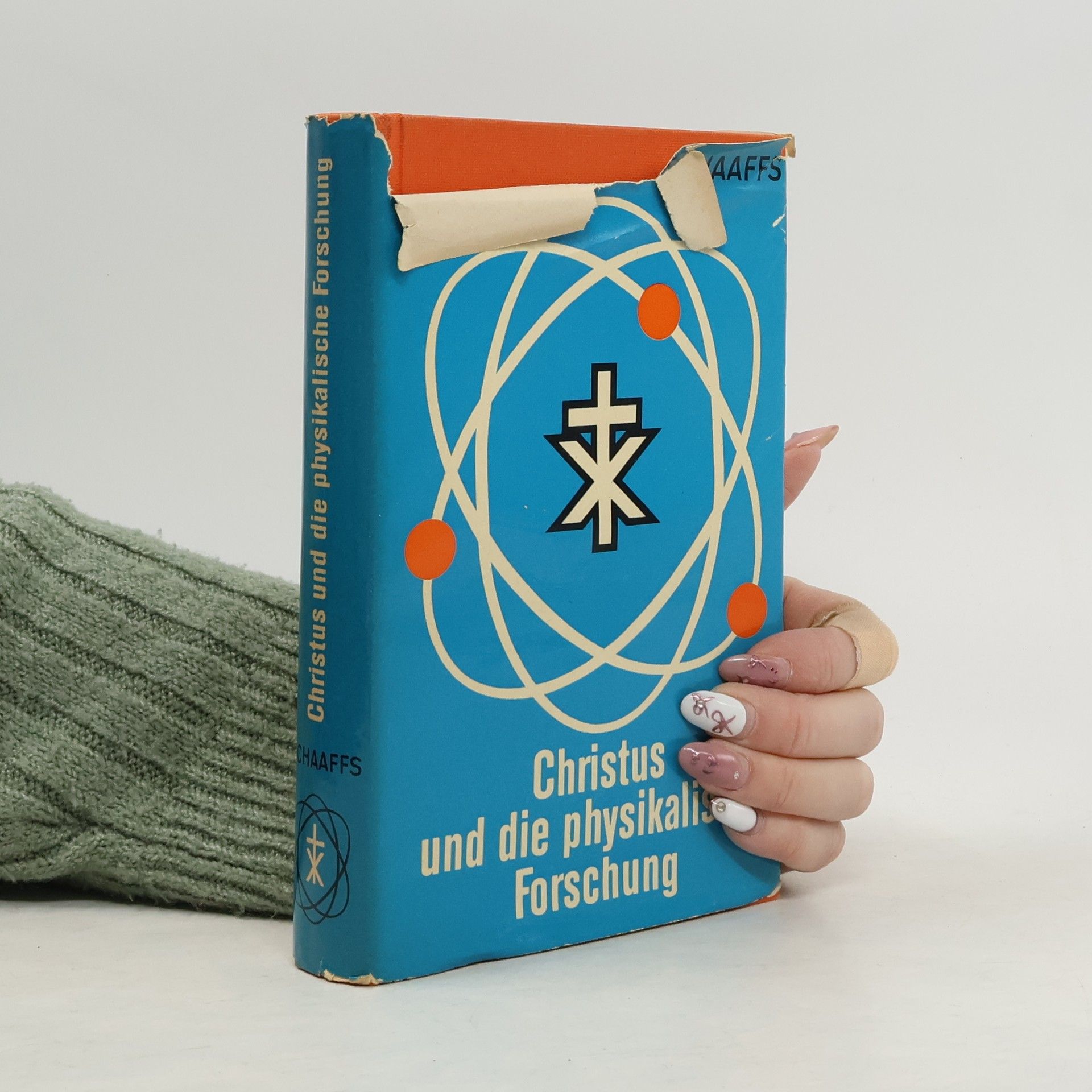 Christus und die physikalische Forschung