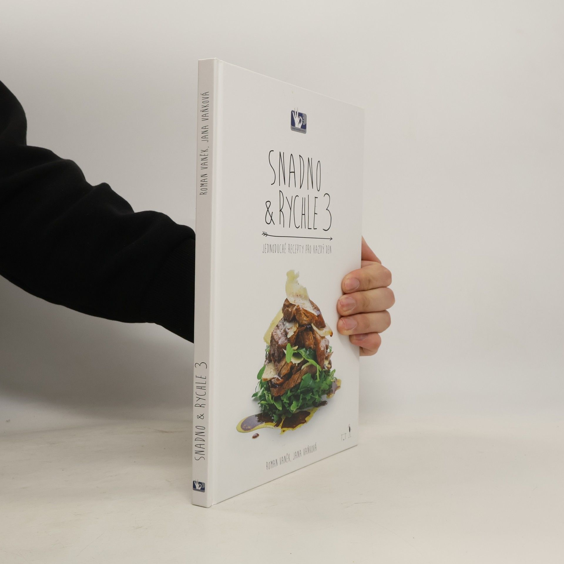 Snadno a rychle 3: Jednoduché recepty pro každý den