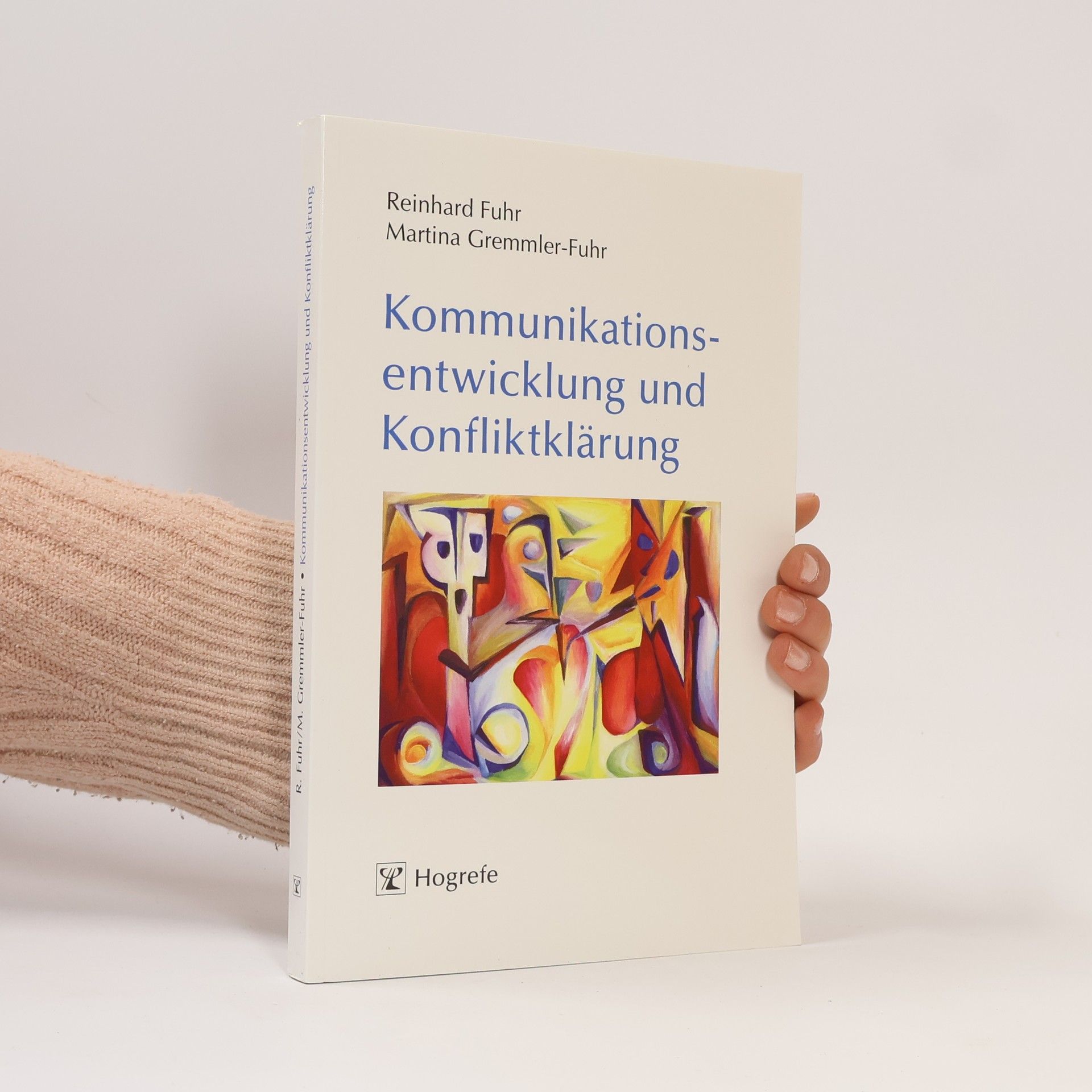 Reinhard Fuhr Kommunikationsentwicklung und Konfliktklärung