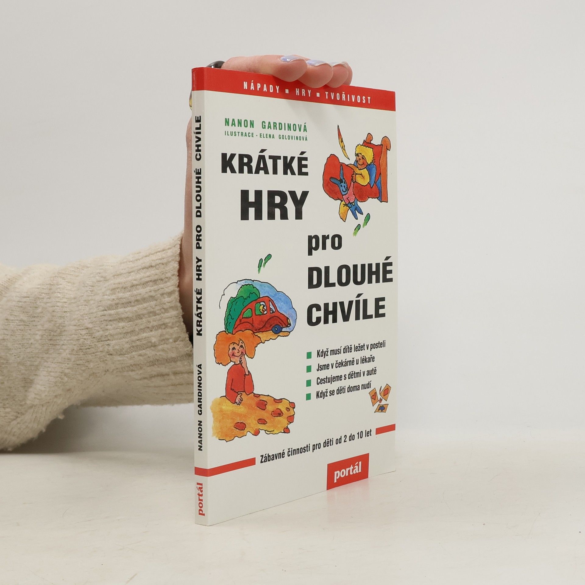 Nanon Gardin Krátké hry pro dlouhé chvíle