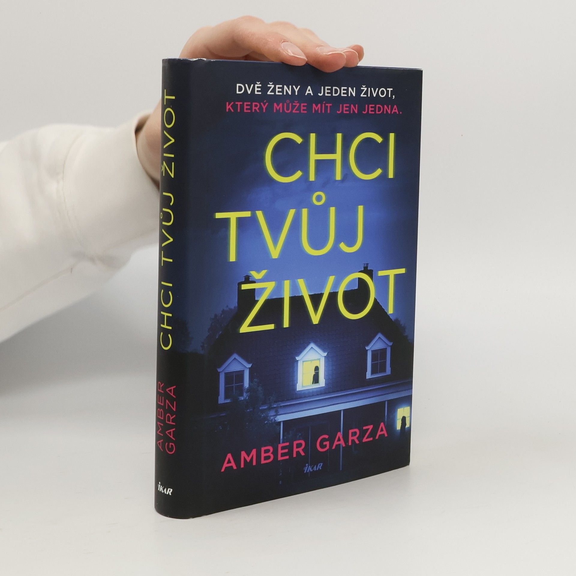 Amber Garza Chci tvůj život