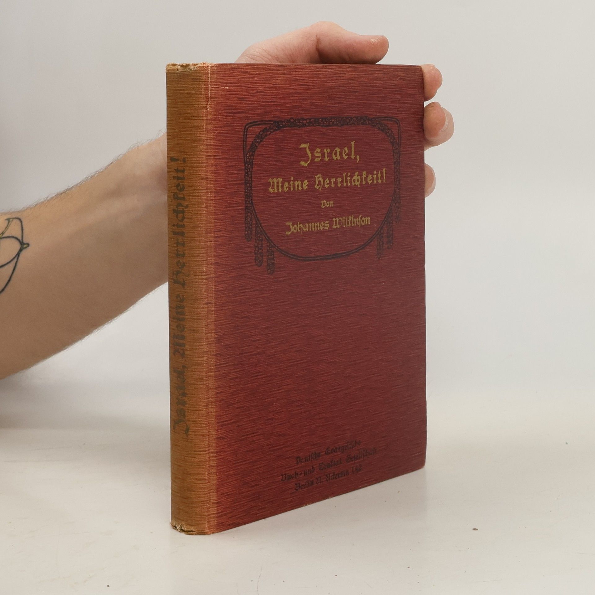 Johannes Wilkinson Israel, Meine Herrlichkeit!