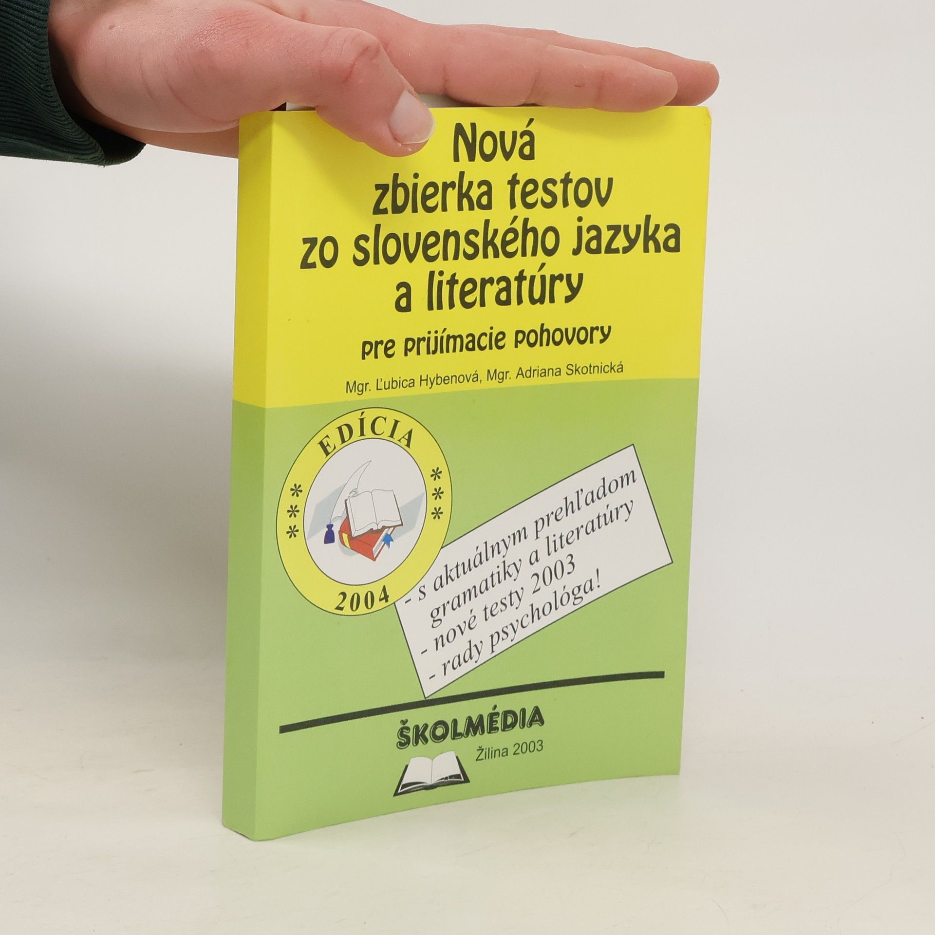 Ľubica Hybenová Nová zbierka testov zo slovenského jazyka a literatúry