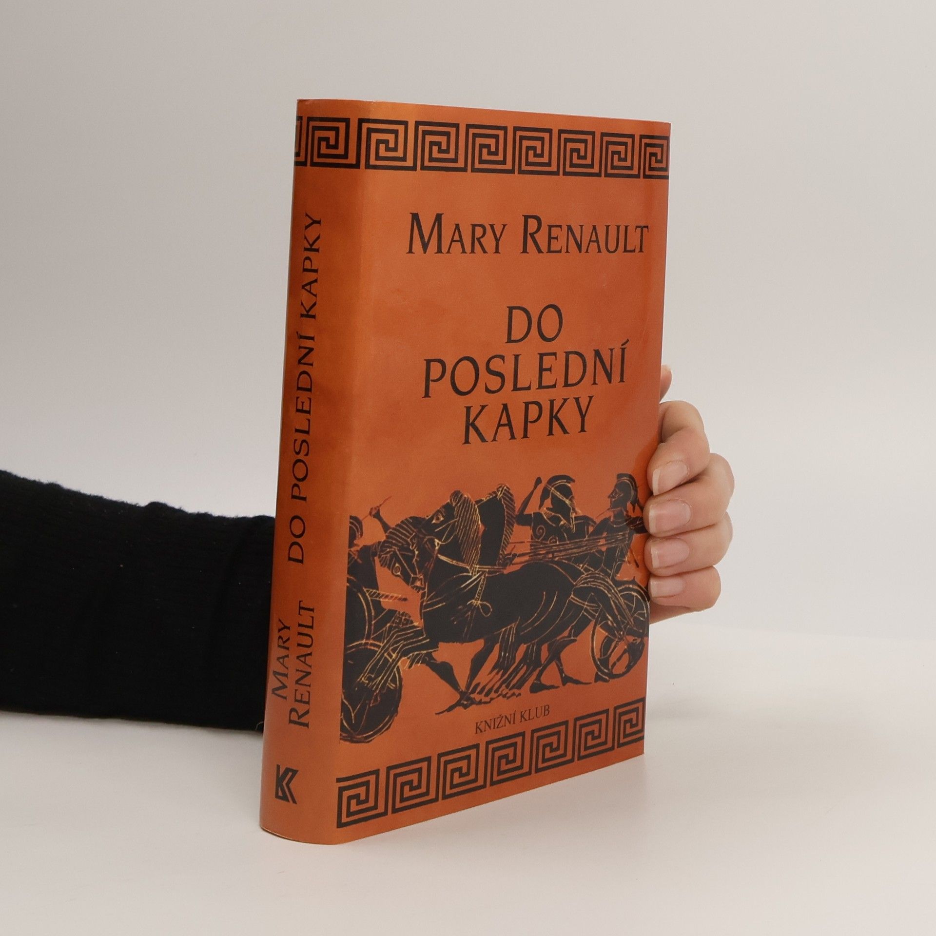 Mary Renault Do poslední kapky