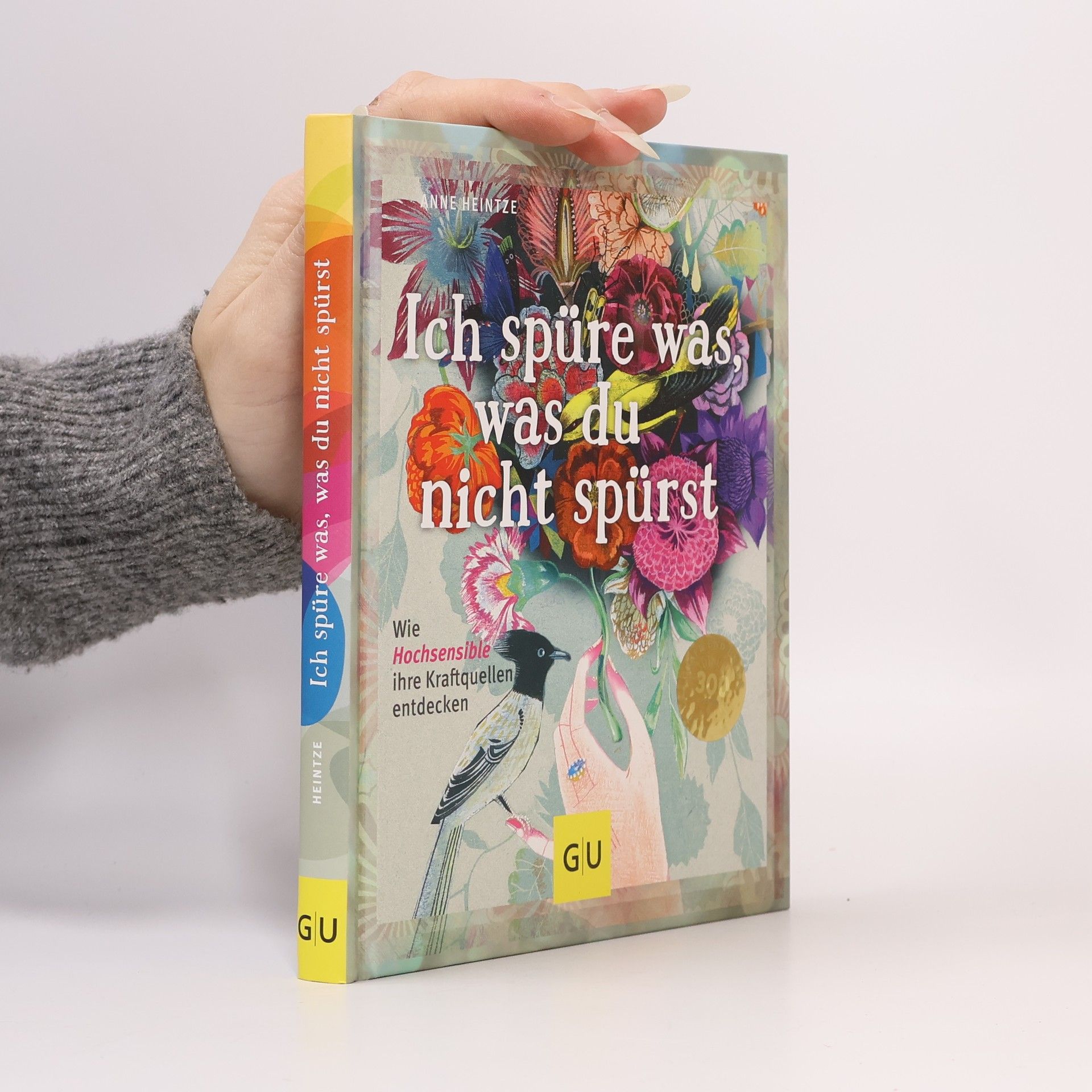 Anne Heintze Ich spüre was, was du nicht spürst