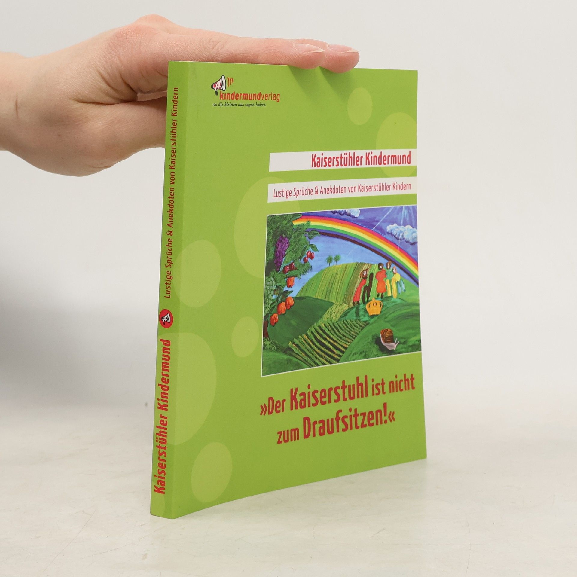 Autorenkollektiv Der Kaiserstuhl ist nicht zum Draufsitzen!