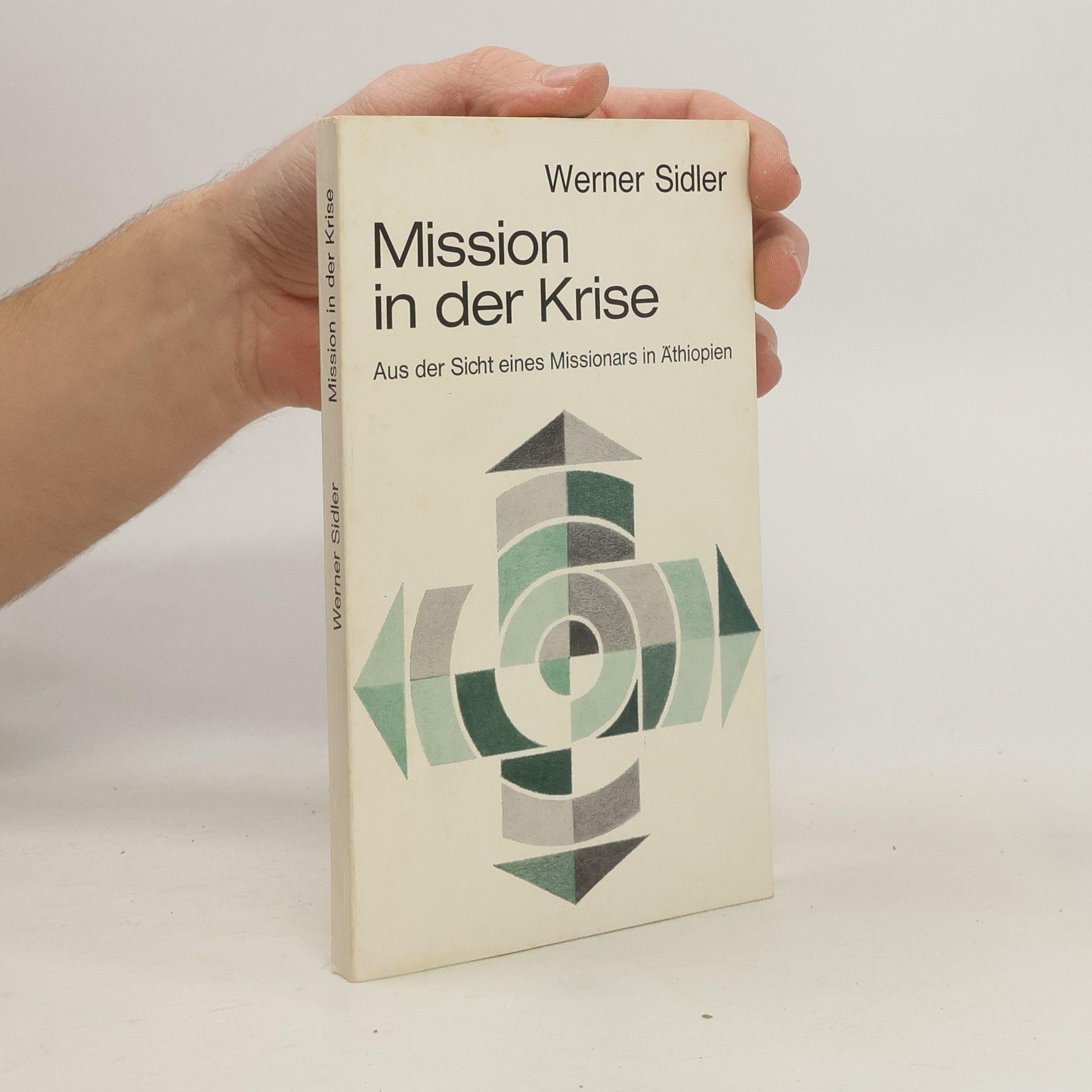 Werner Sidler Mission in der Krise