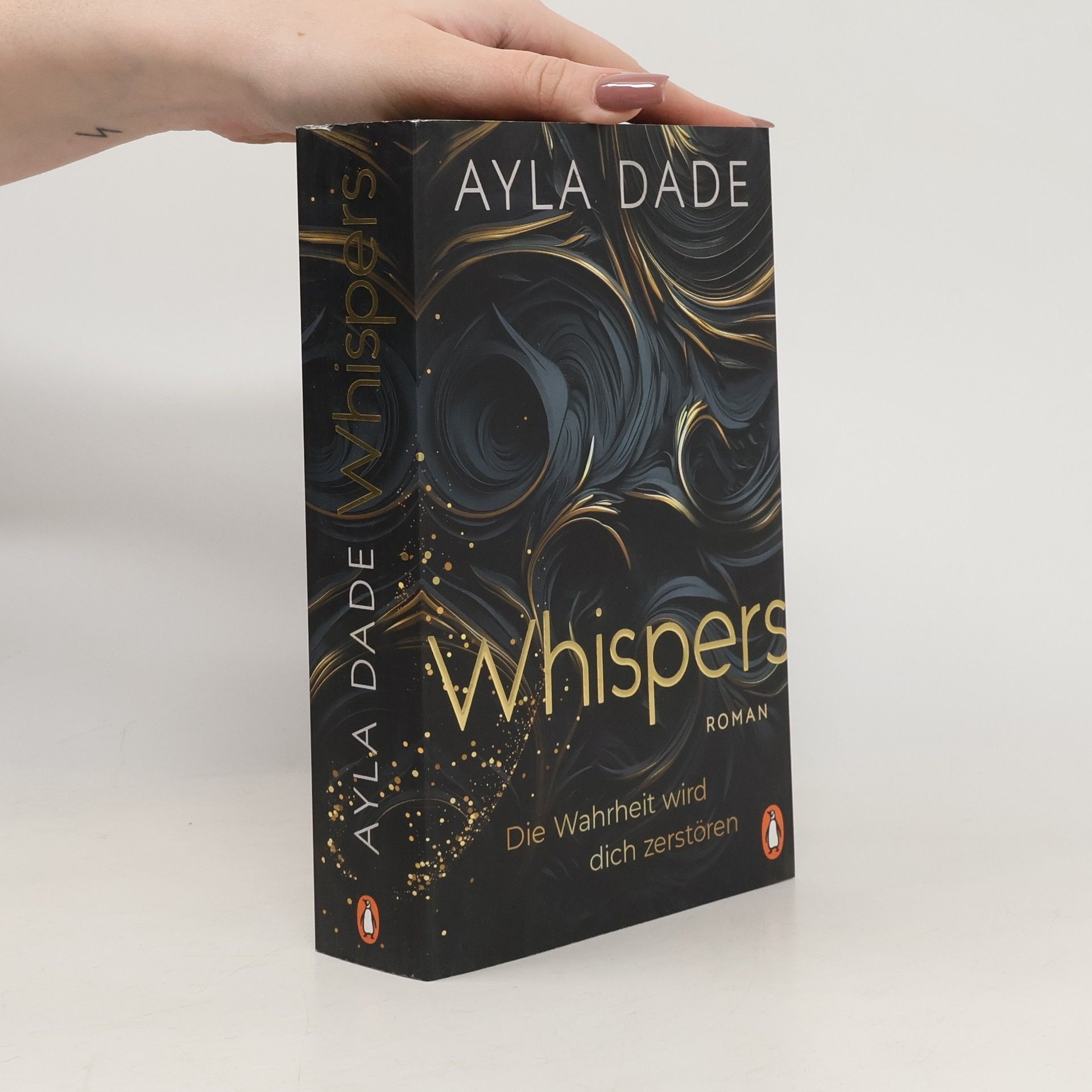 Ayla Dade WHISPERS. Die Wahrheit wird dich zerstören