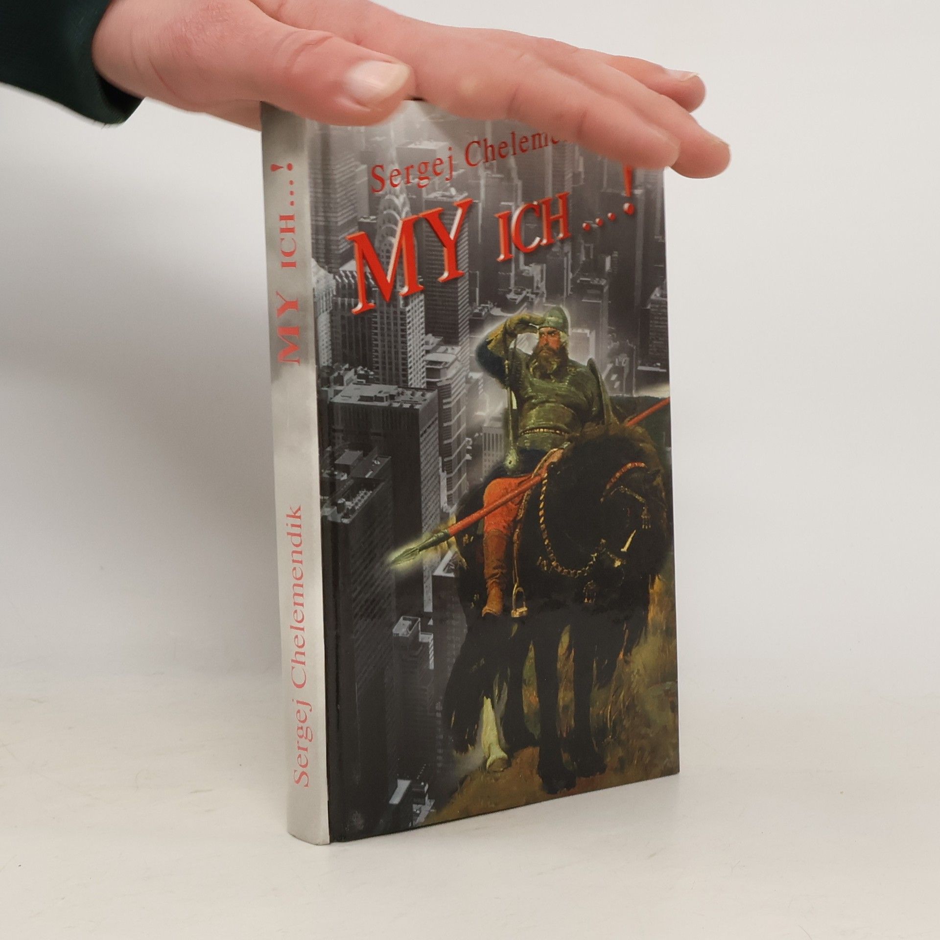 Sergej Chelemendik My Ich ... !