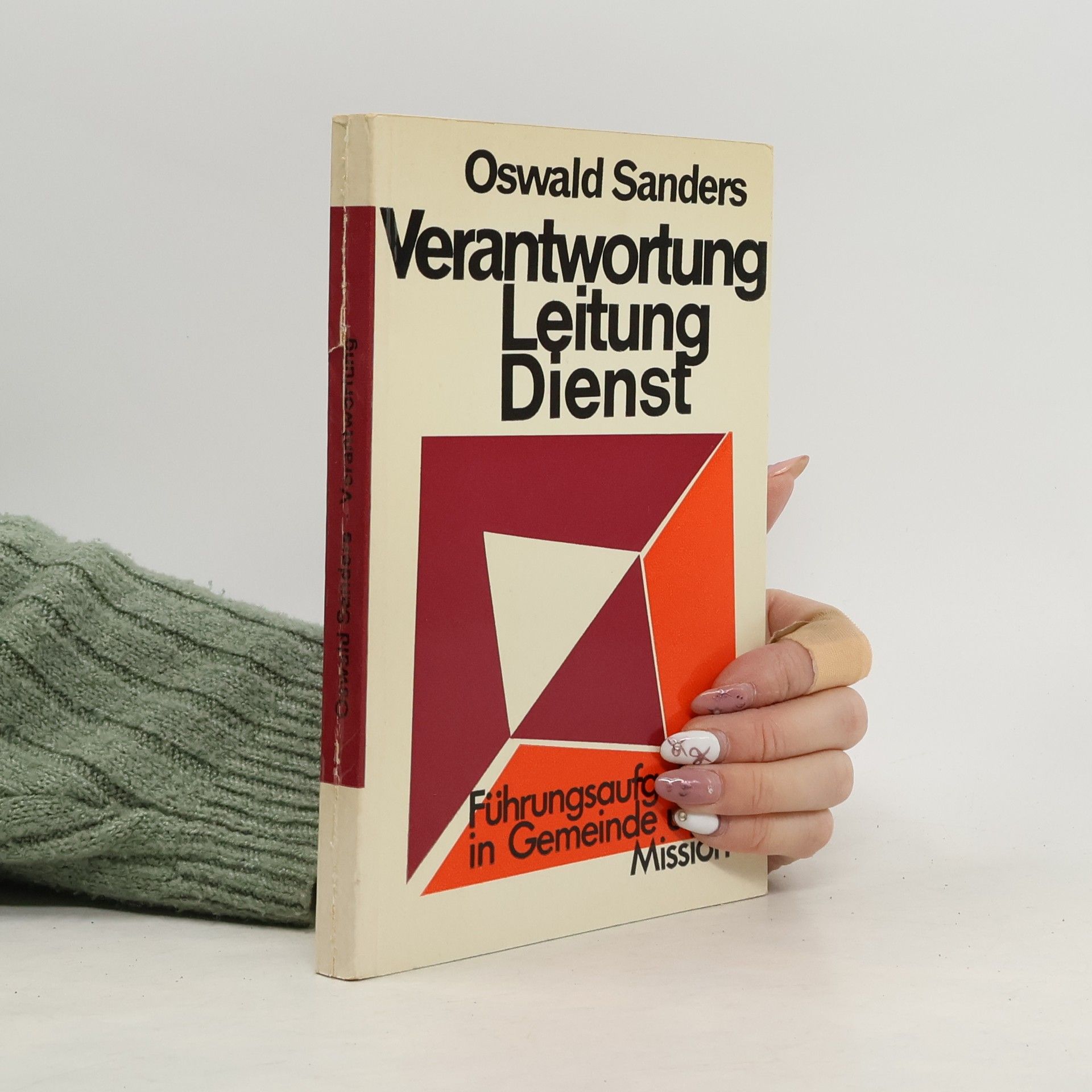 Oswald Sanders Verantwortung Leitung Dienst