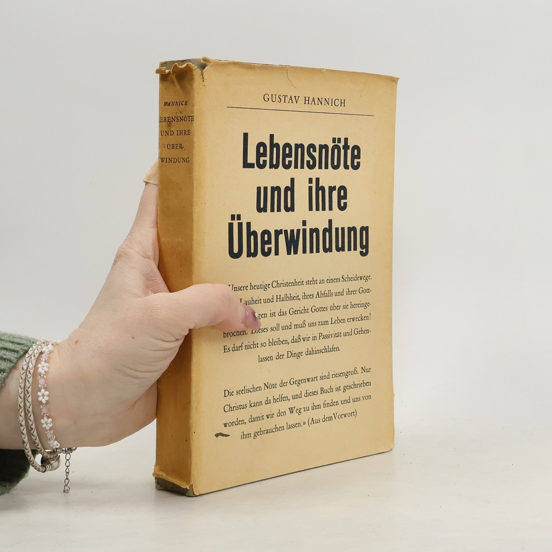 Gustav Hannich Lebensnöte und ihre Überwindung