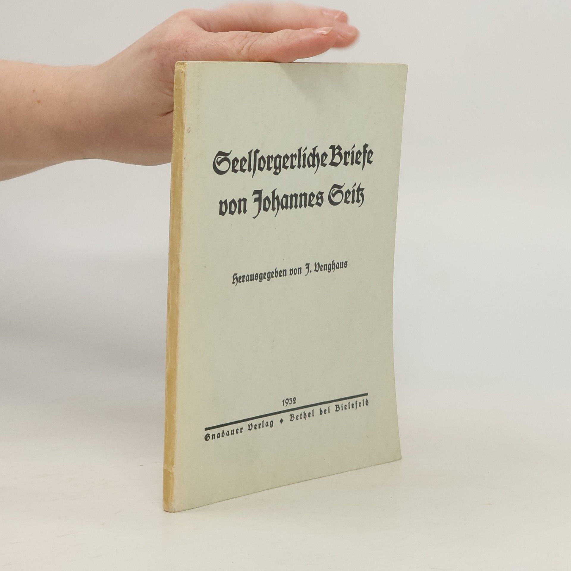 J. Venghaus Seelsorgerliche Briefe von Johannes Seiz