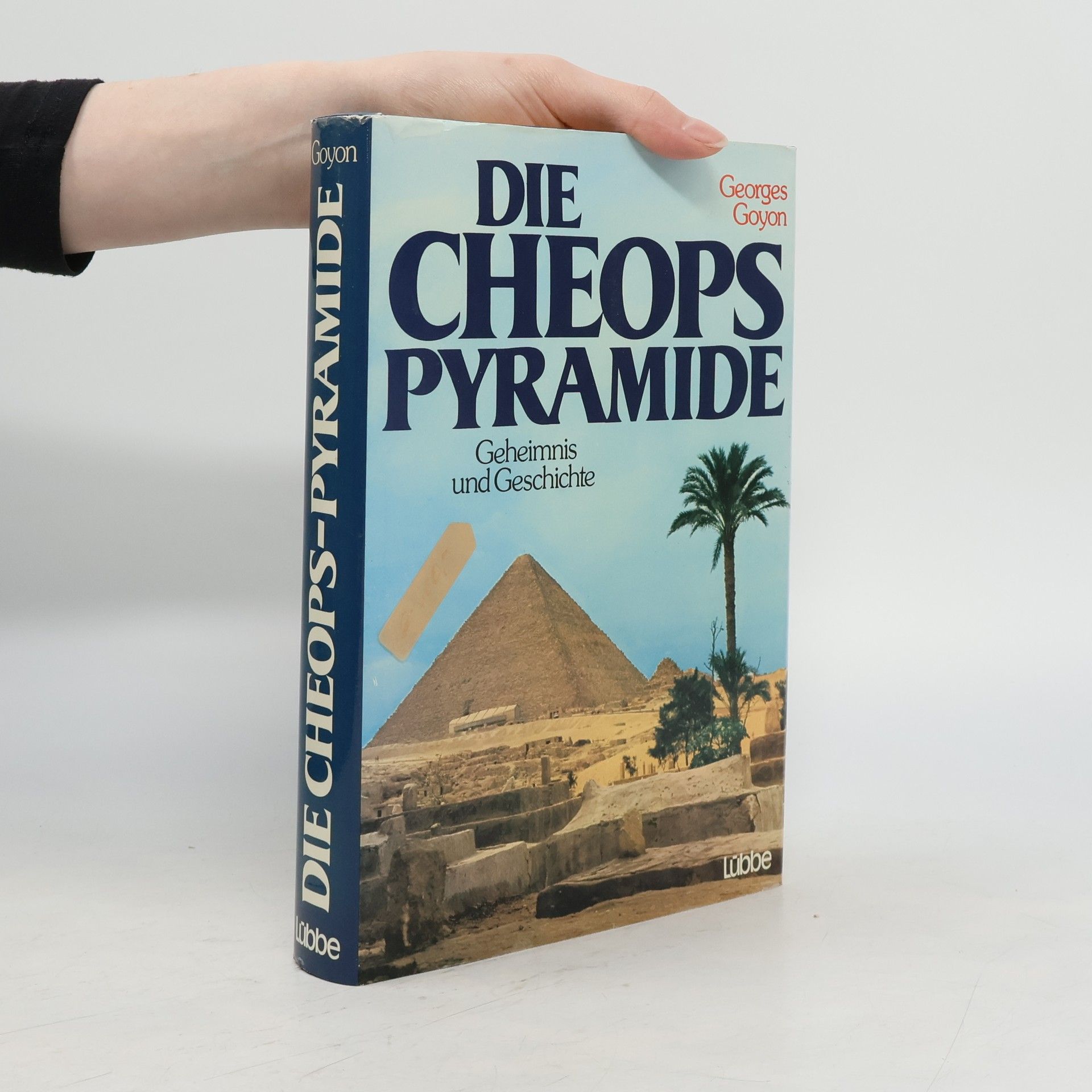 Georges Goyon Die Cheops Pyramide
