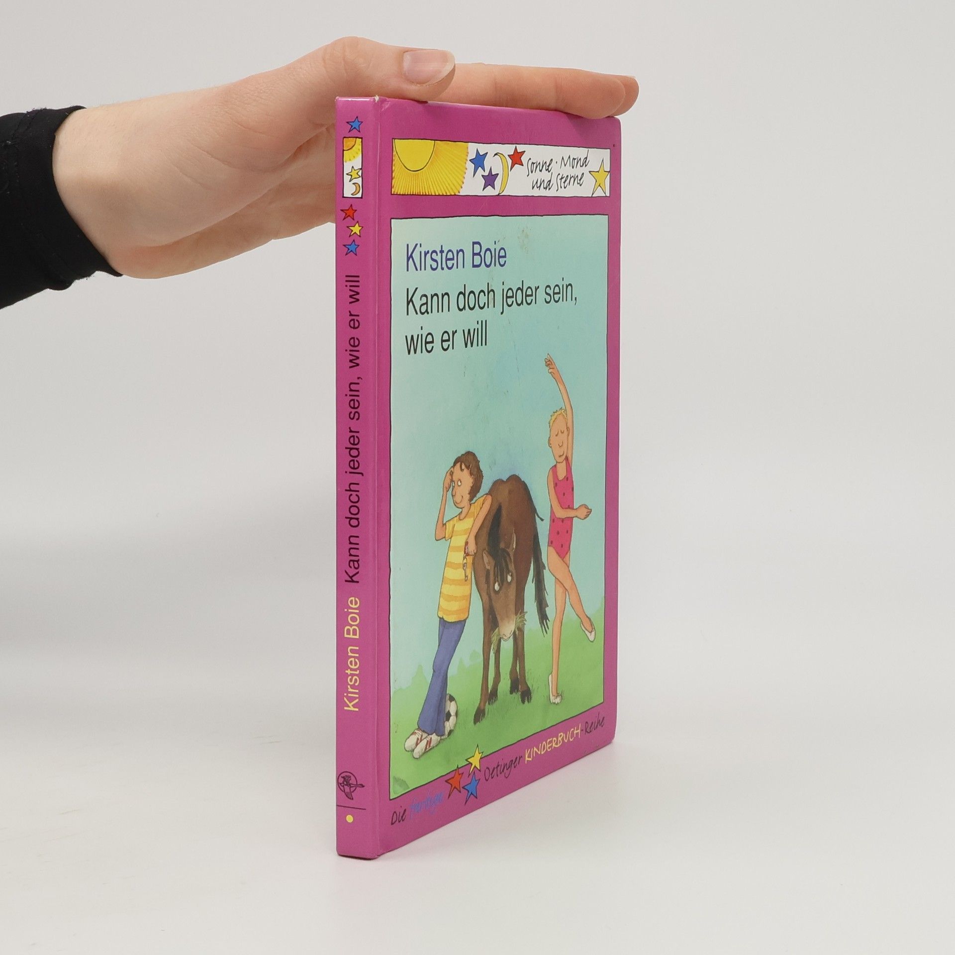 Kirsten Boie Sonne, Mond und Sterne: Kann doch jeder sein, wie er will
