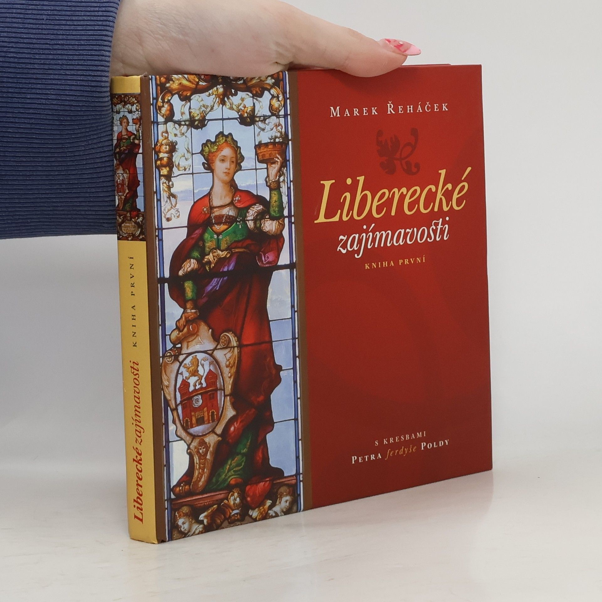 Marek Řeháček Liberecké zajímavosti: Kniha první