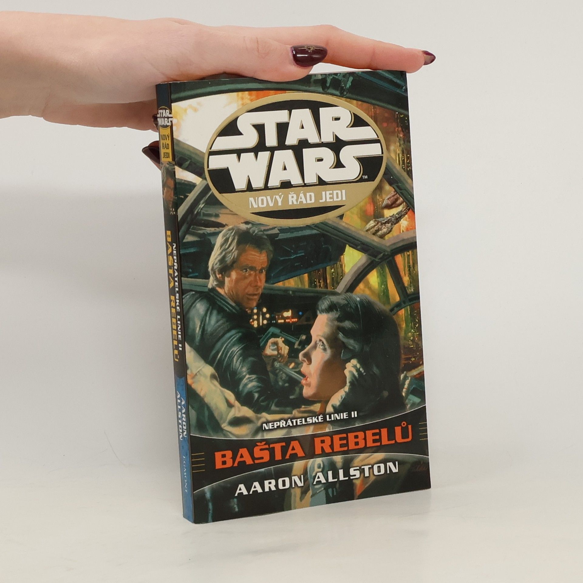 Aaron Allston Star Wars. Nový řád Jedi. Bašta rebelů. Nepřátelské linie II