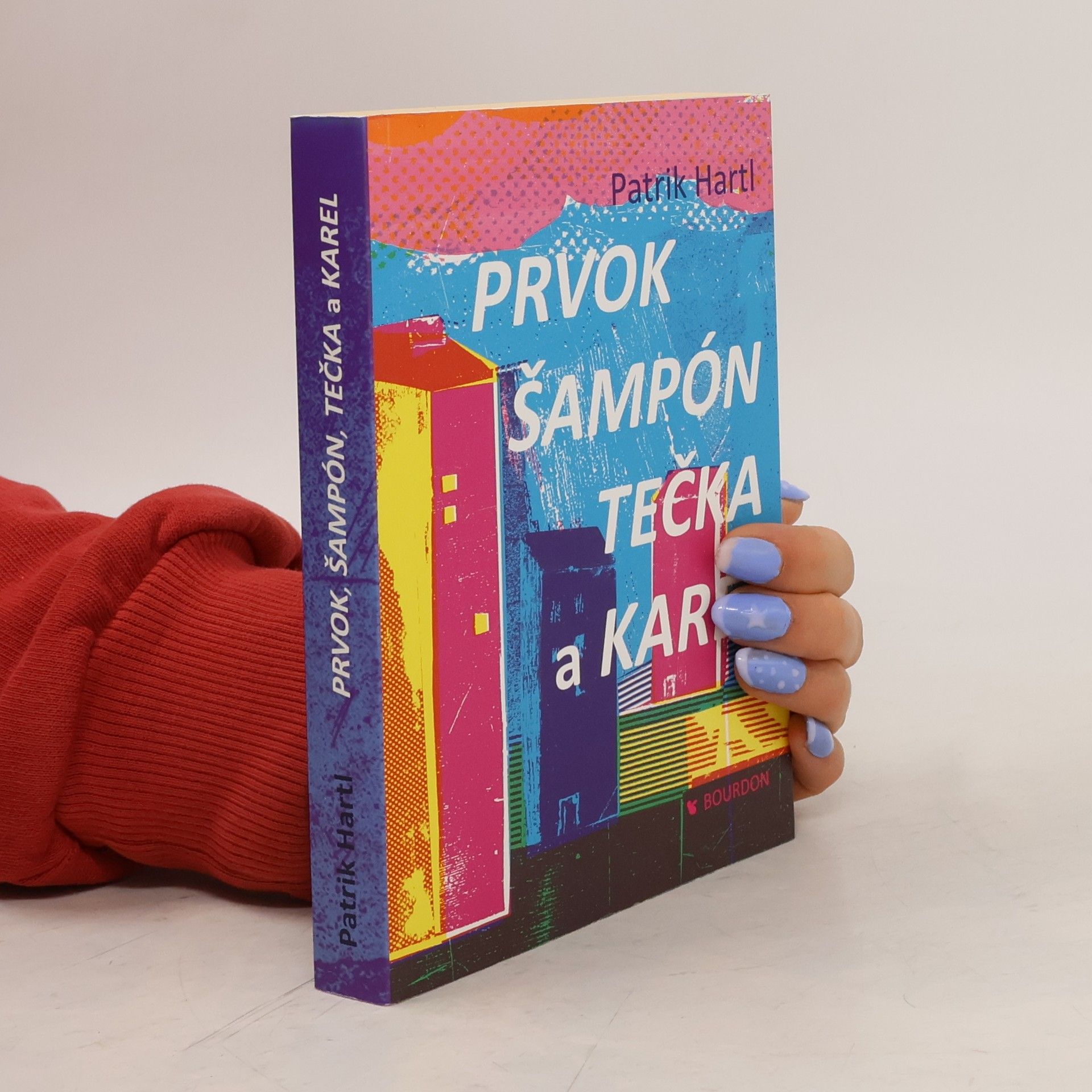 Patrik Hartl Prvok, Šampón, Tečka a Karel