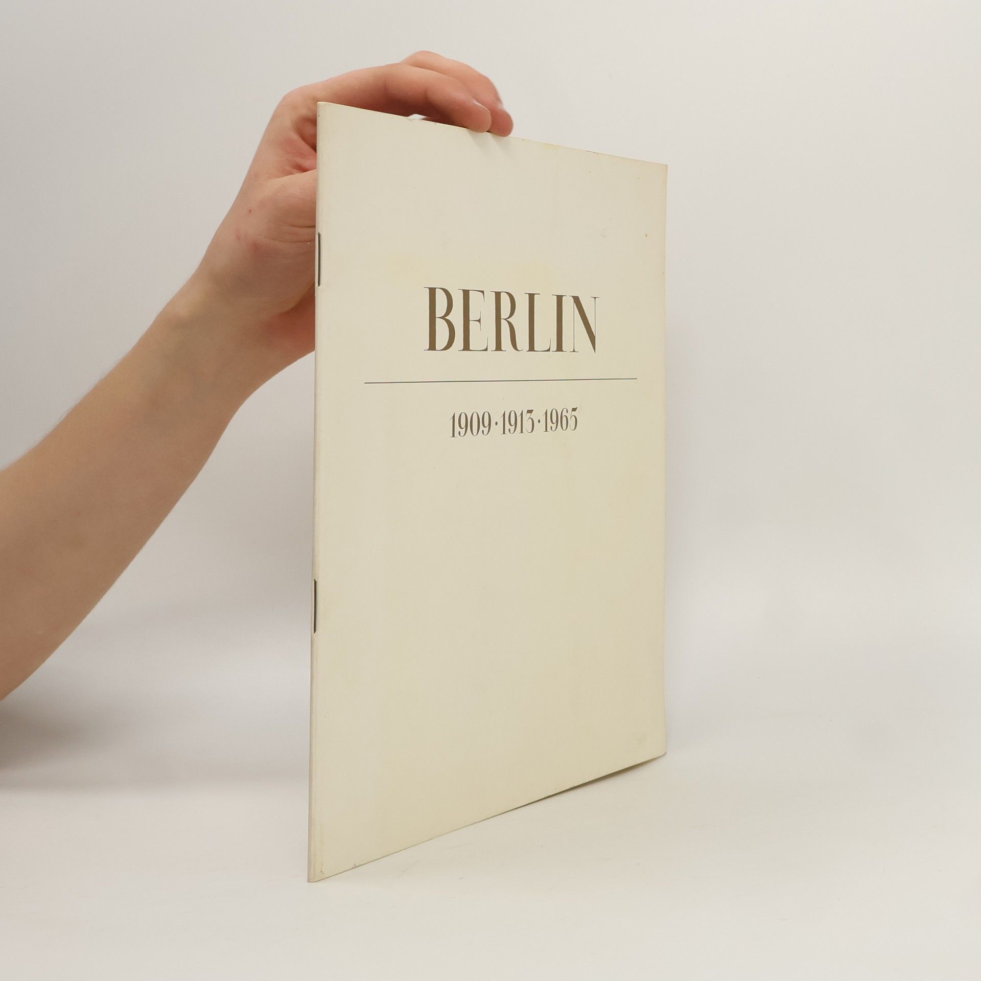 Various authors Berlin 1909-1913-1965