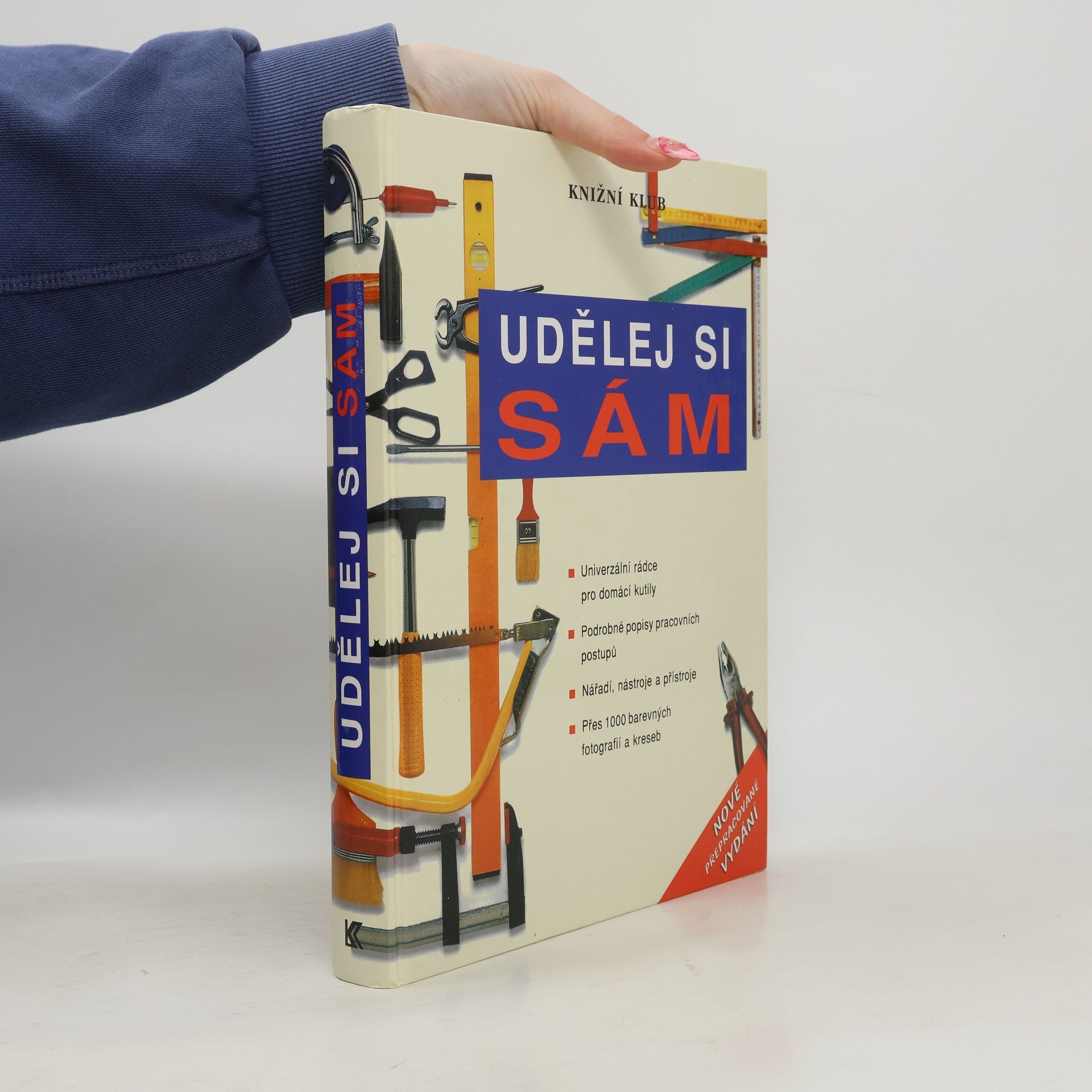 Kolektiv autorů Udělej si sám. Univerzální rádce pro domácí kutily