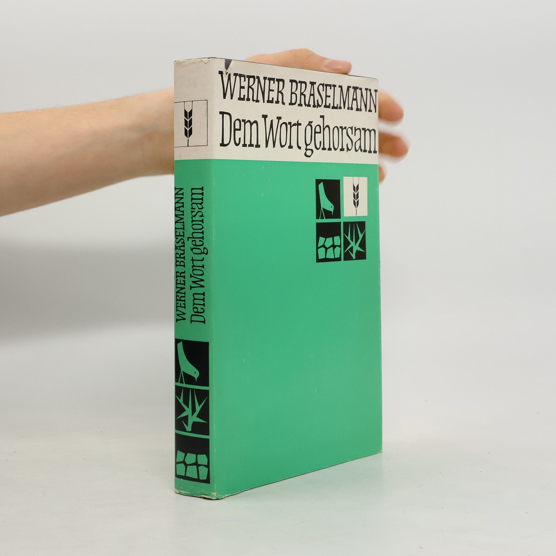 Werner Braselmann Dem Wort gehorsam