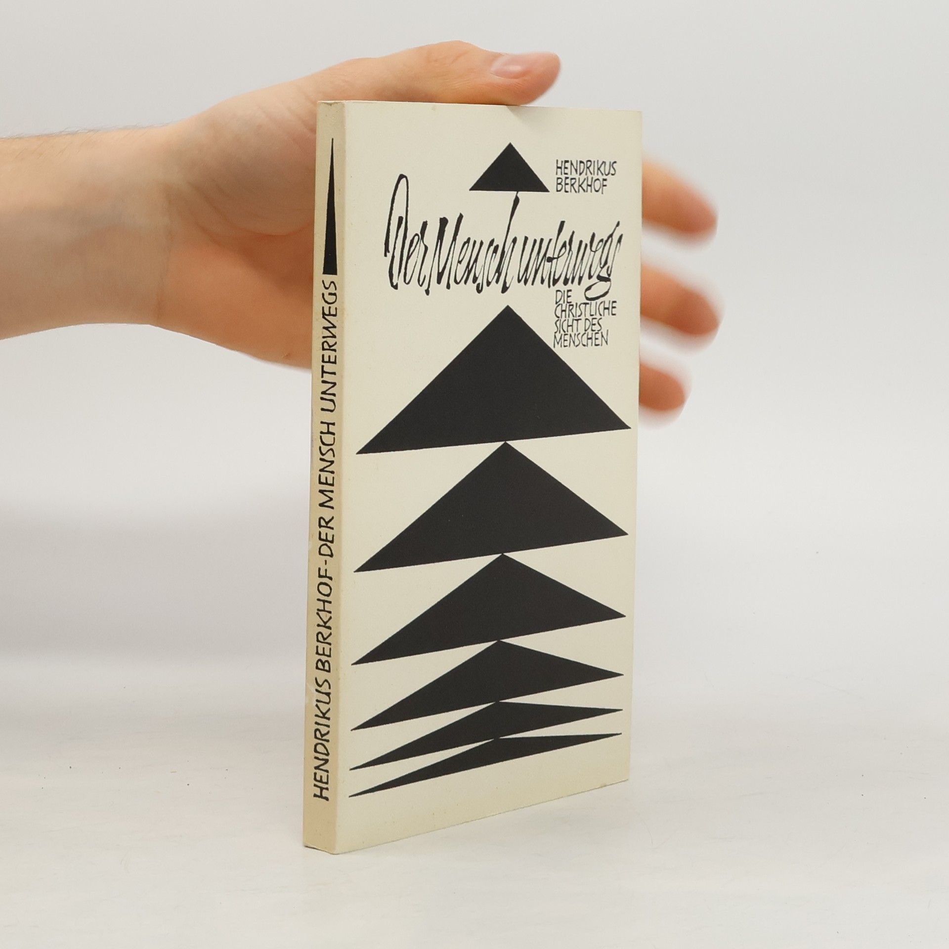 Hendrikus Berkhof Der Mensch unterwegs