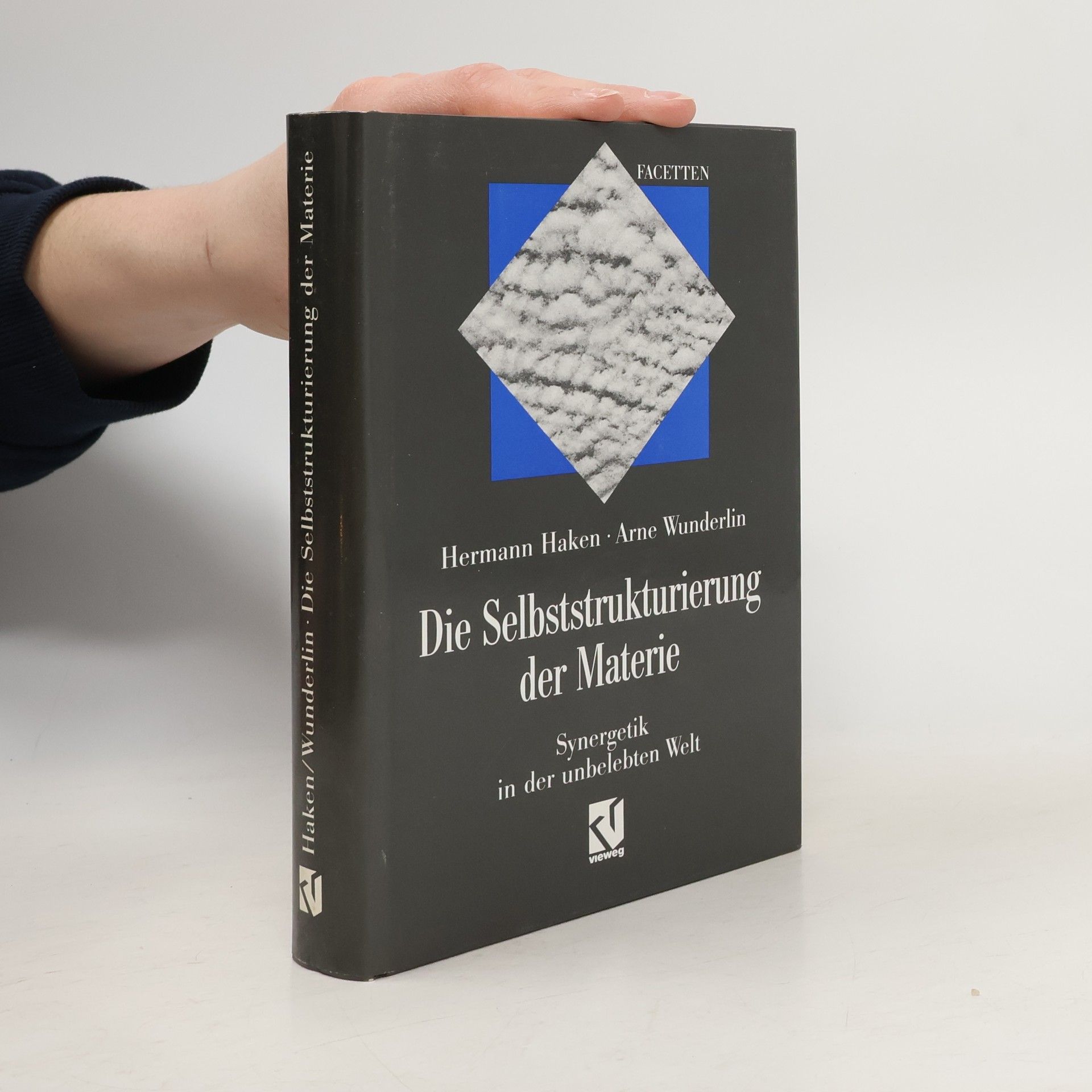 Hermann Haken Die Selbststrukturierung der Materie