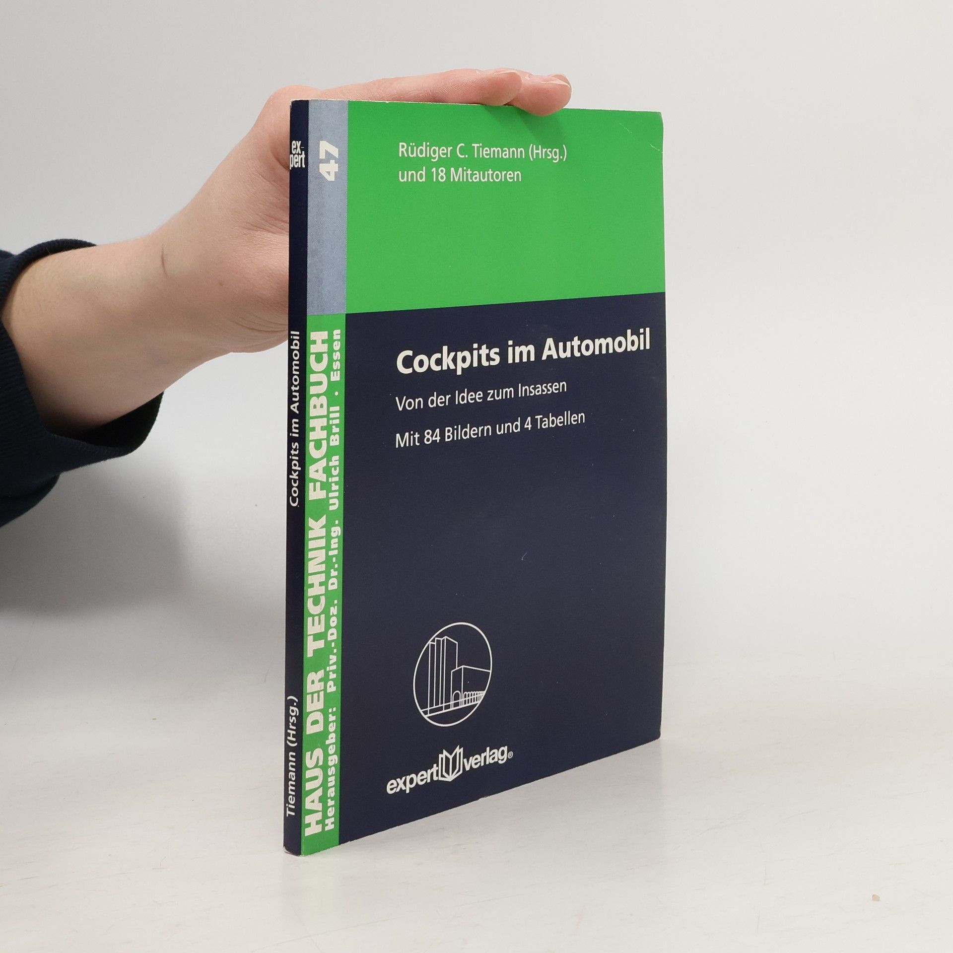 Rüdiger C. Tiemann Haus der Technik - Fachbuchreihe - 47: Cockpits im Automobil