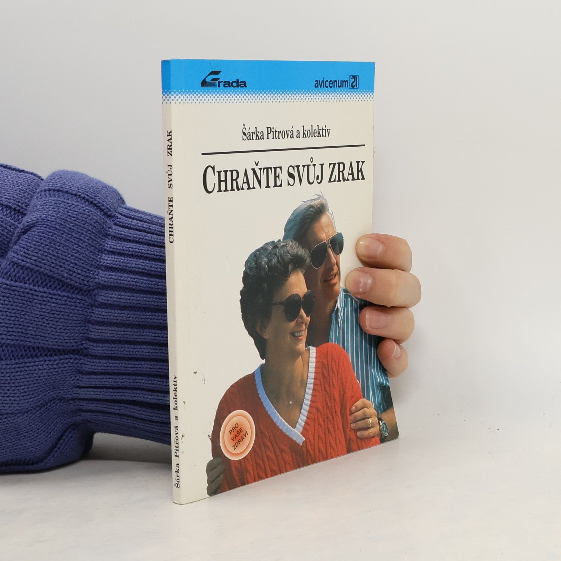 Pitrová Šárka Chraňte svůj zrak