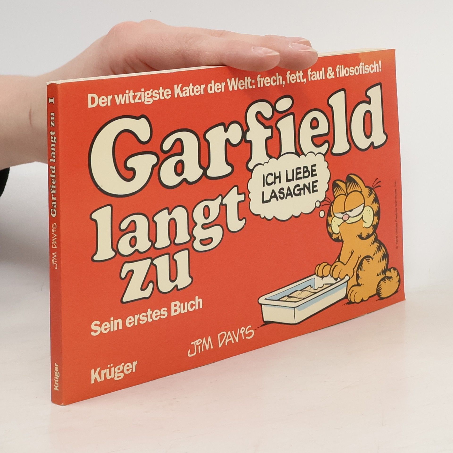 Jim Davis Garfield langt zu